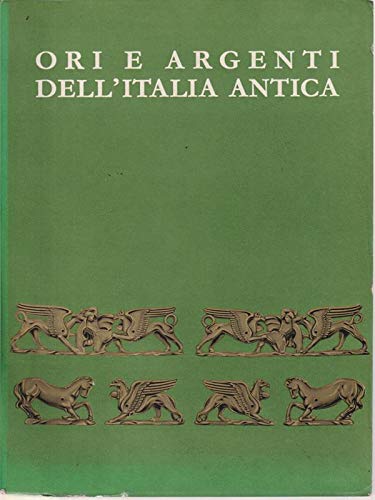 Ori e argenti dell'Italia antica