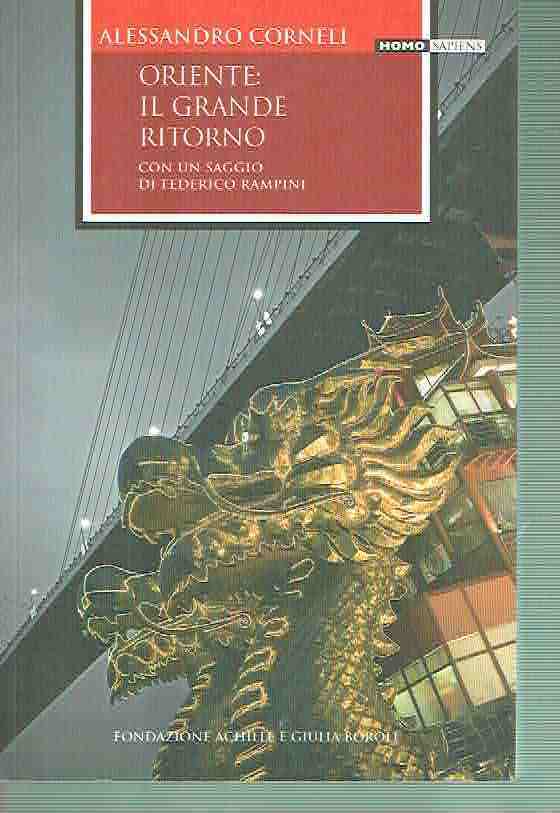 ORIENTE :IL GRANDE RITORNO ALESSANDRO CORNELI ED. ACHILLE E GIULIA …