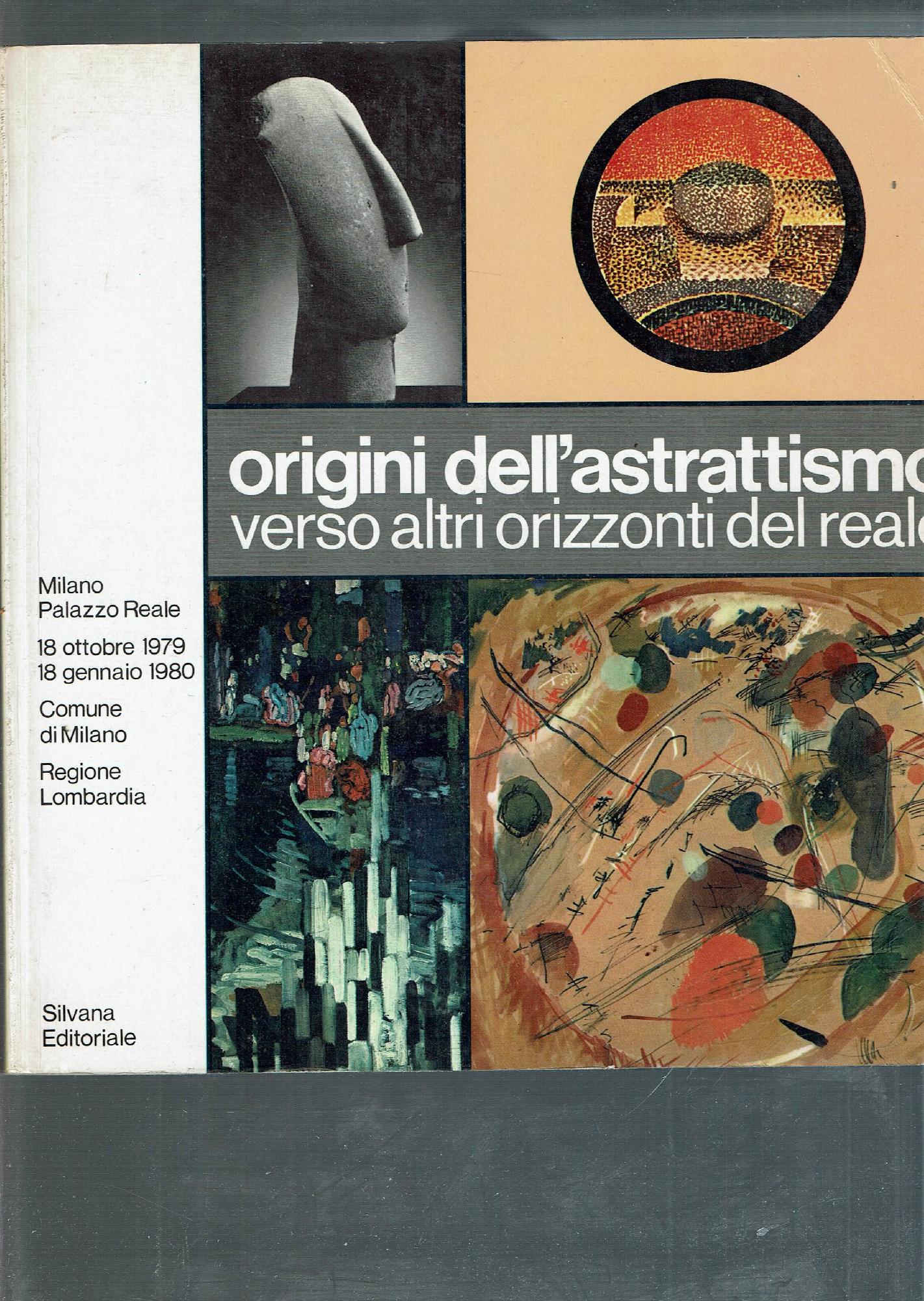 Origini Dell'astrattismo Verso Altri Orizzonti Del Reale