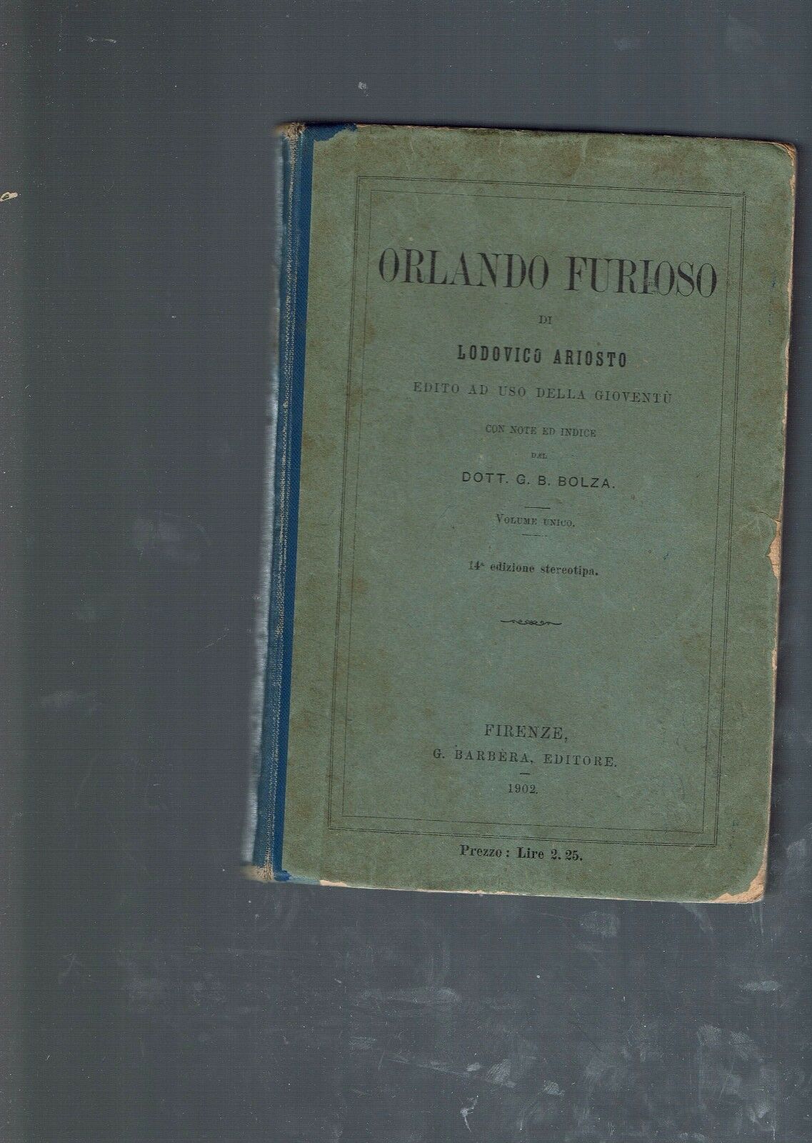 ORLANDO FURIOSO DI LUDOVICO ARIOSTO ** BARBERA 1902