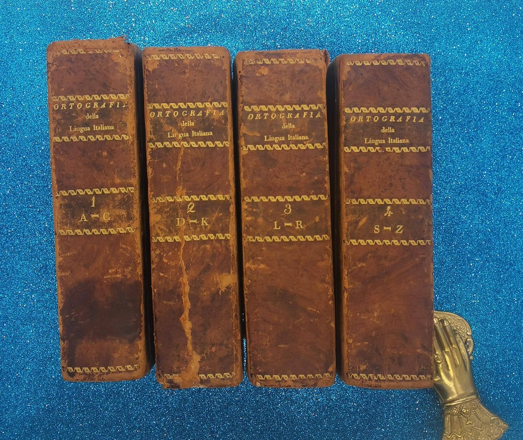 ORTOGRAFIA ENCICLOPEDICA UNIVERSALE DELLA LINGUA ITALIANA 4 VOL. TASSO 1824