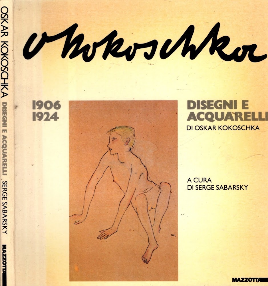 OSKAR KOKOSCHKA - DISEGNI E ACQUARELLI 1906 - 1924.