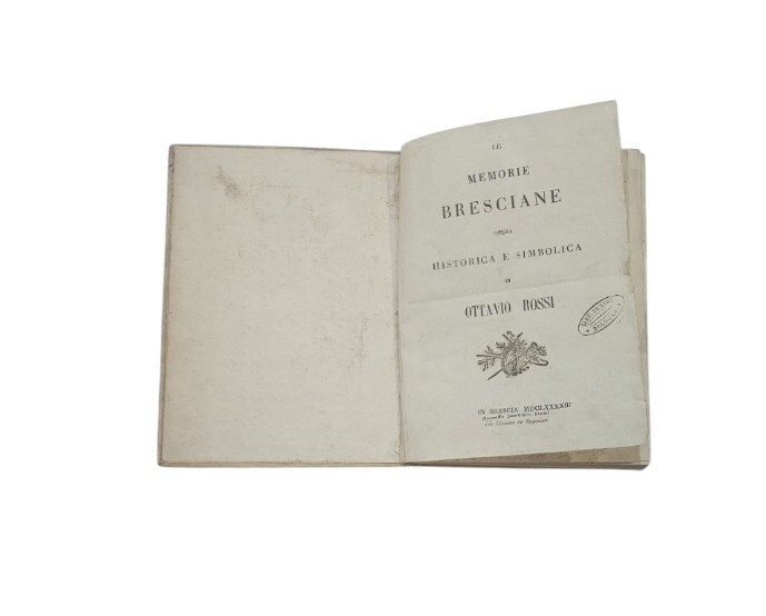 Ottavio Rossi - Le memorie bresciane opera istorica et simbolica …