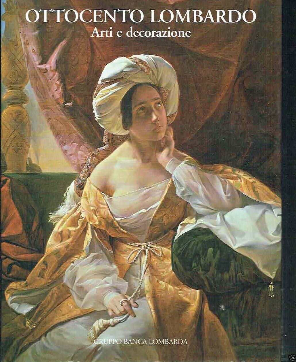 Ottocento Lombardo Arti E Decorazione