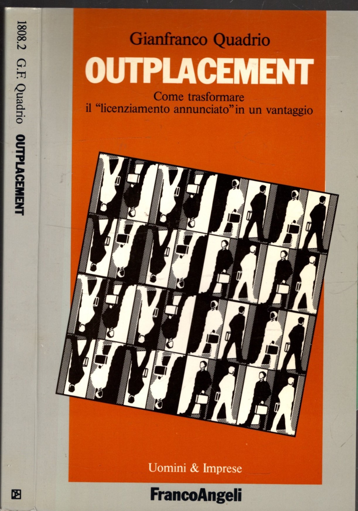 Outplacement. Come trasformare un «Licenziamento annunciato» in un vantaggio