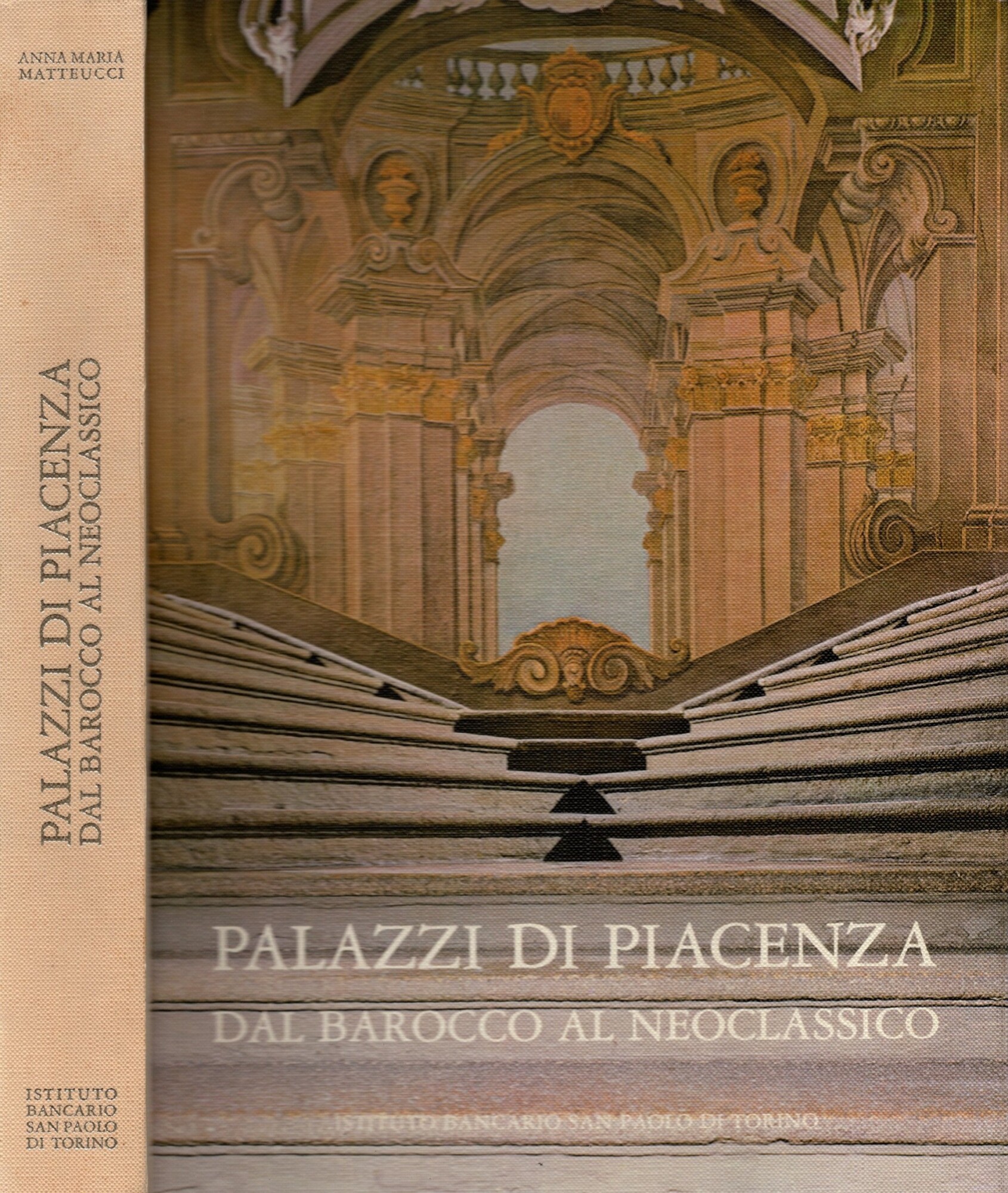 Palazzi Di Piacenza Dal Barocco Al Neoclassico di Matteucci A. …