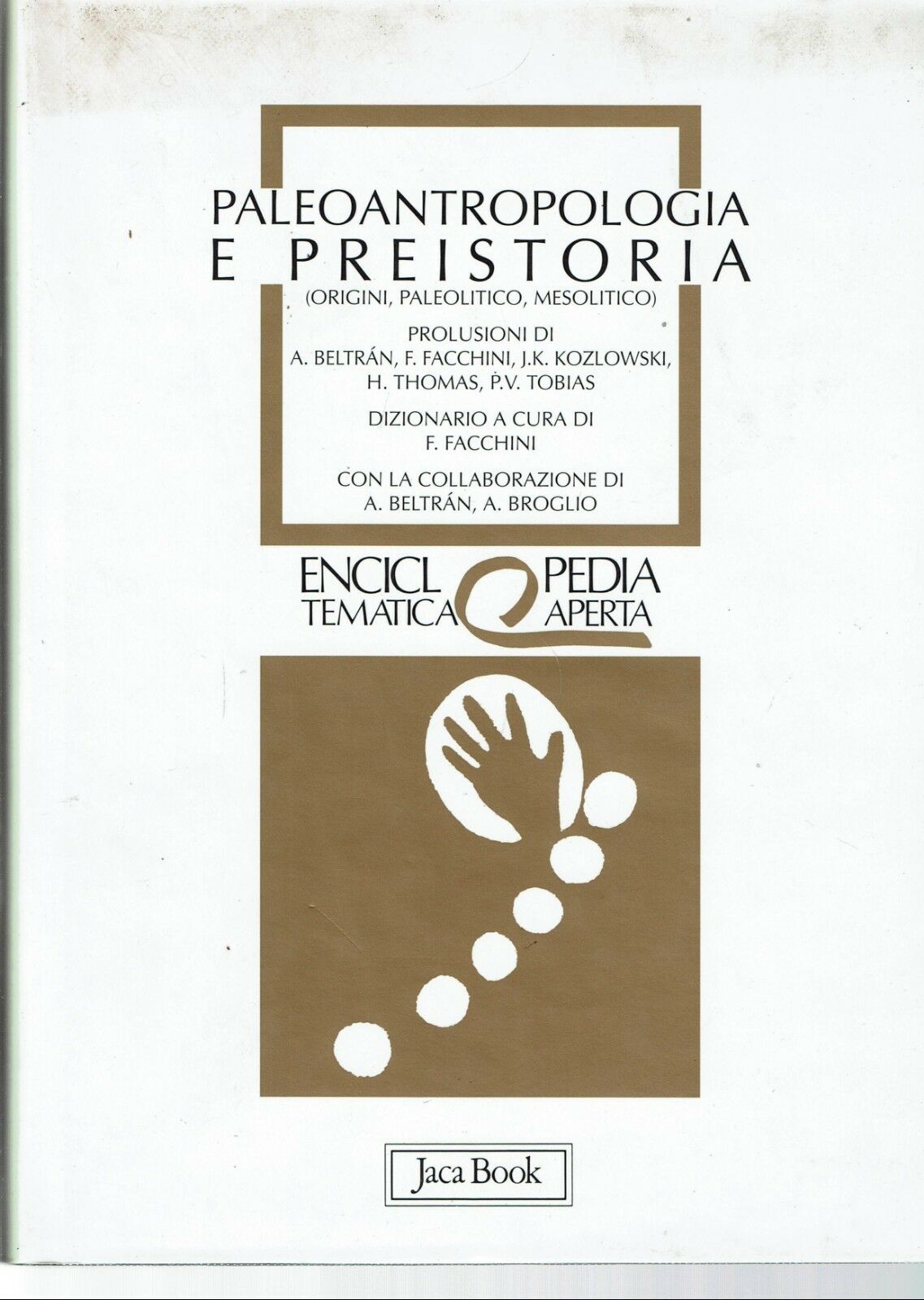 PALEONTOLOGIA E PREISTORIA ** JACA BOOK
