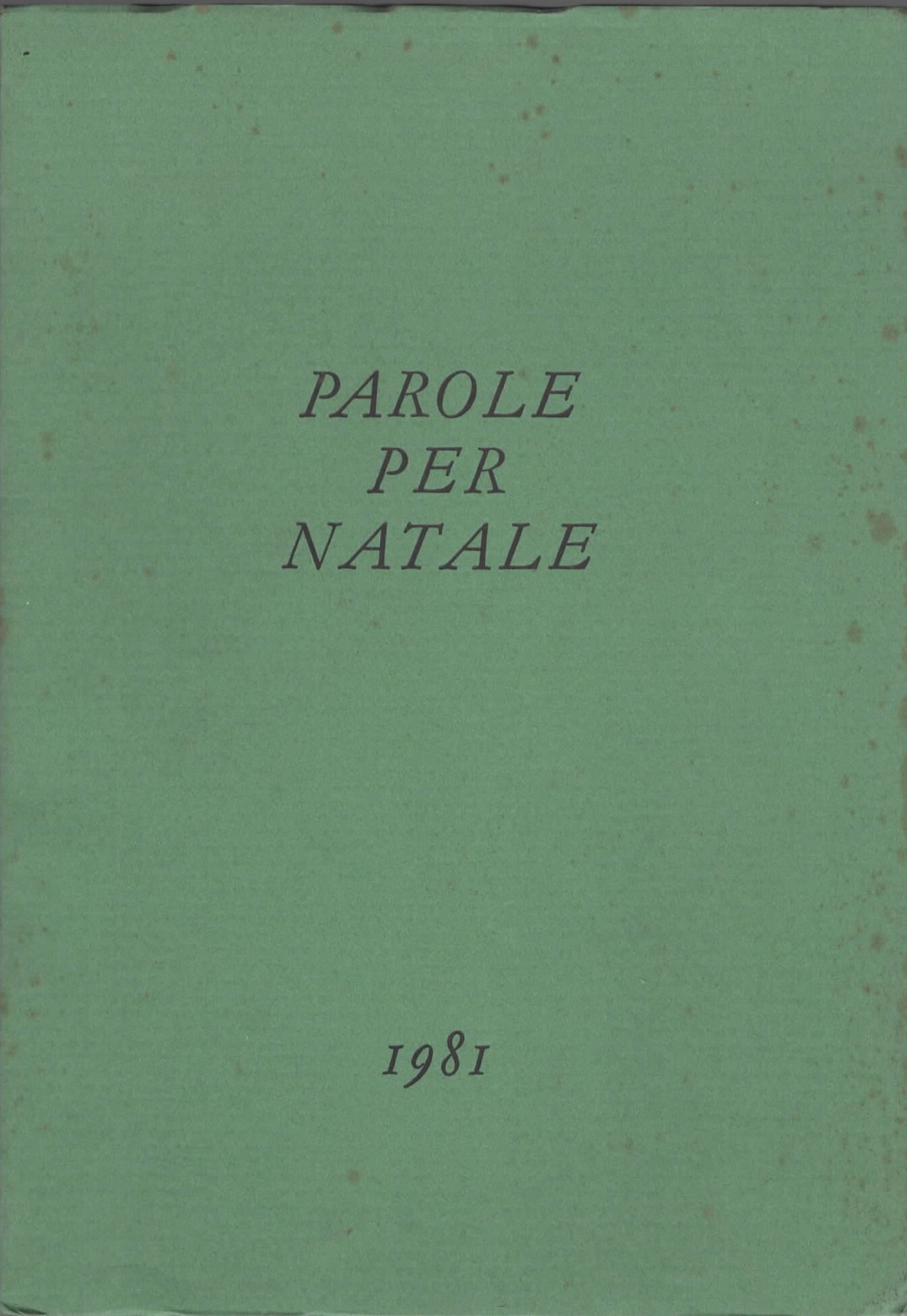 Parole per Natale 1981 - La notte Santa - Natale …