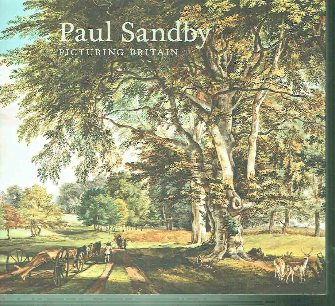 PAUL SANDBY PICTURING BRITAIN