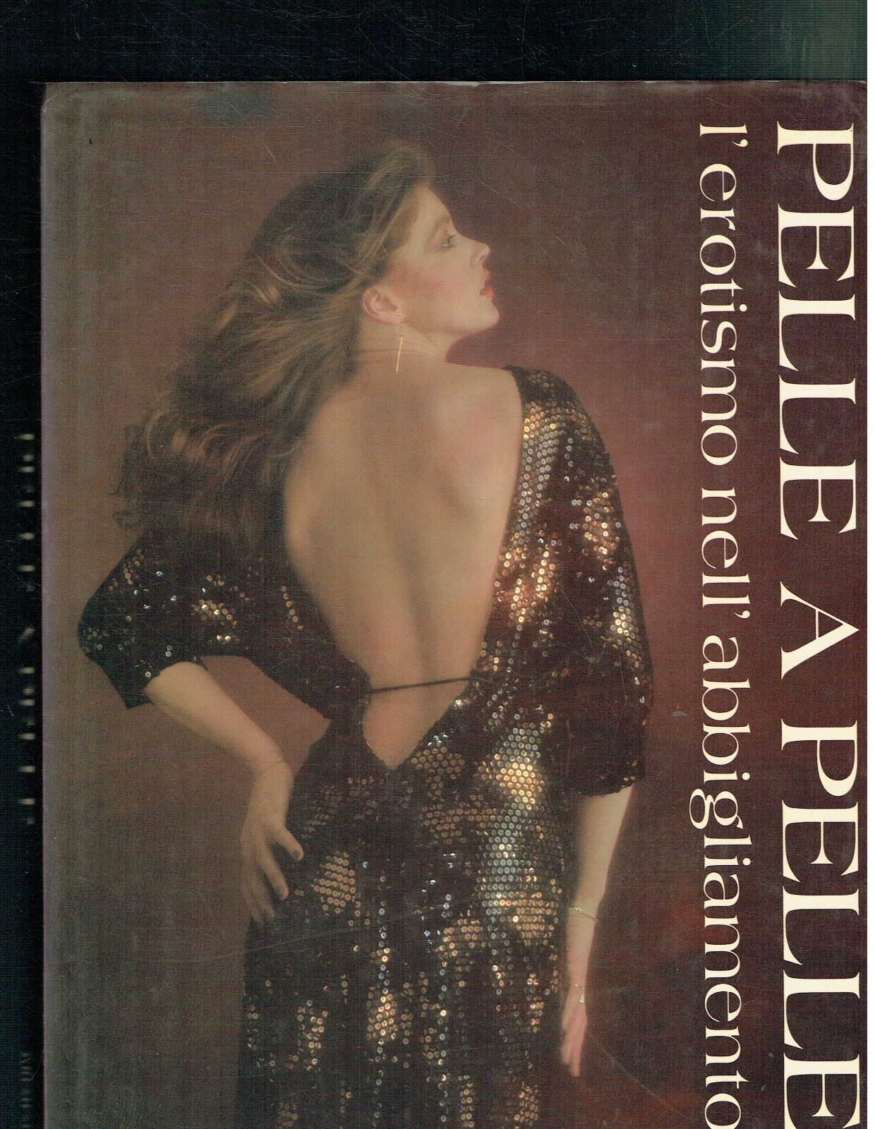 Pelle a pelle. Erotismo nell'abbigliamento