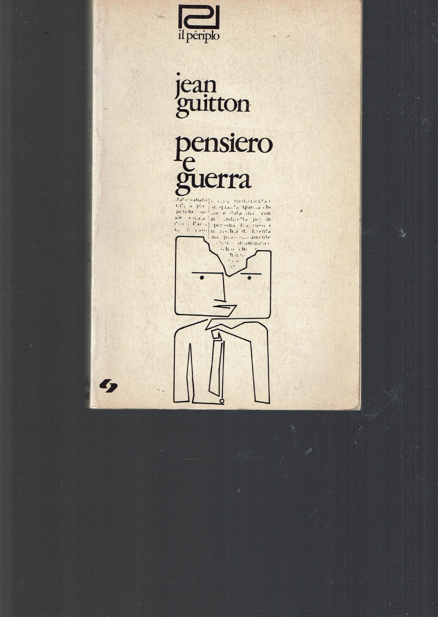 PENSIERO E GUERRA
