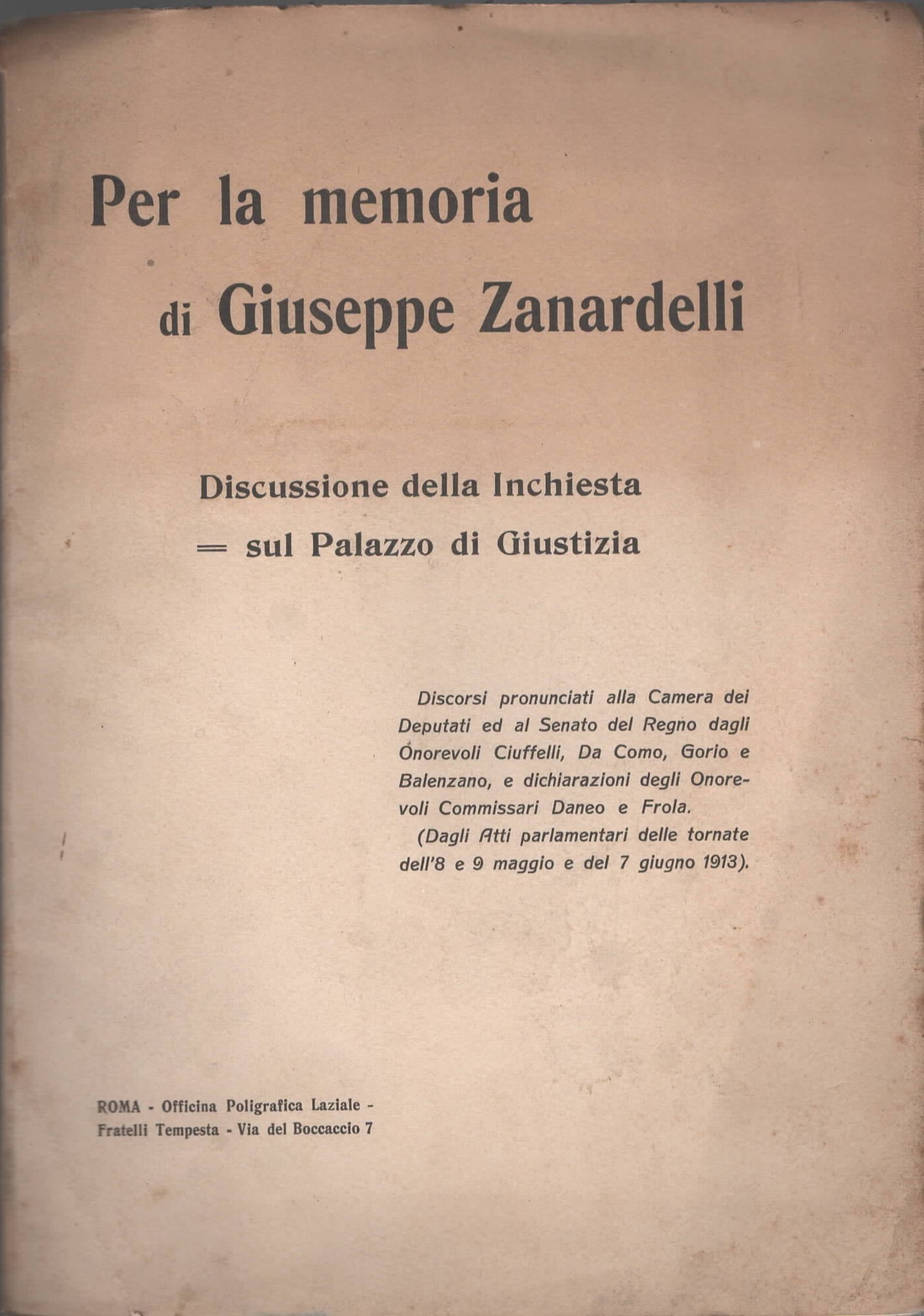 Per la memoria di Giuseppe Zanaredelli: discussione della inchiesta sul …