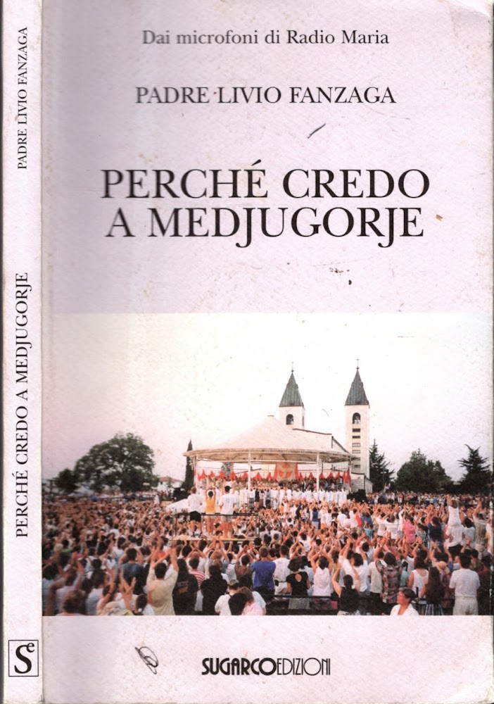 Perché credo a Medjugorje