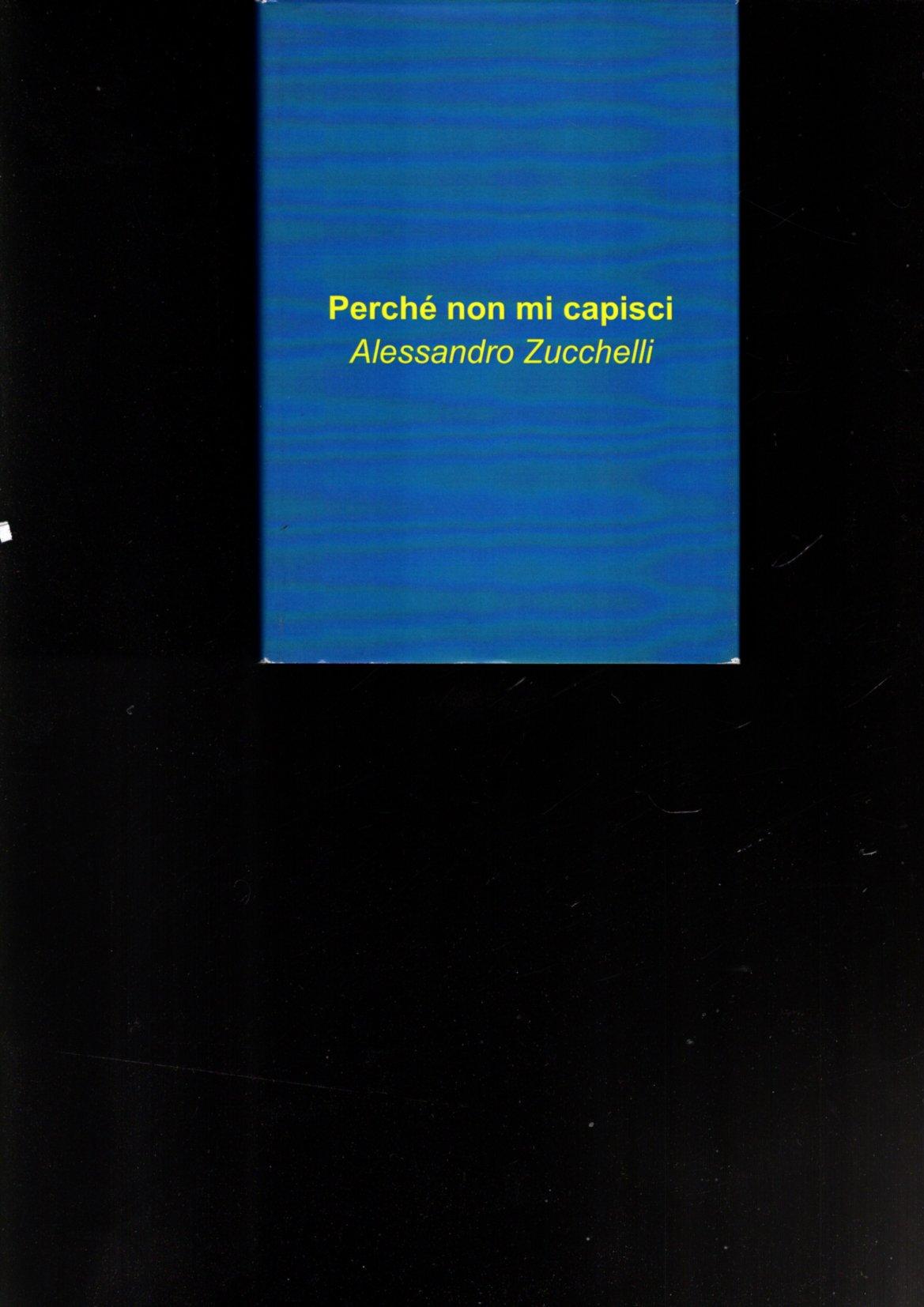 PERCHE' NON MI CAPISCI
