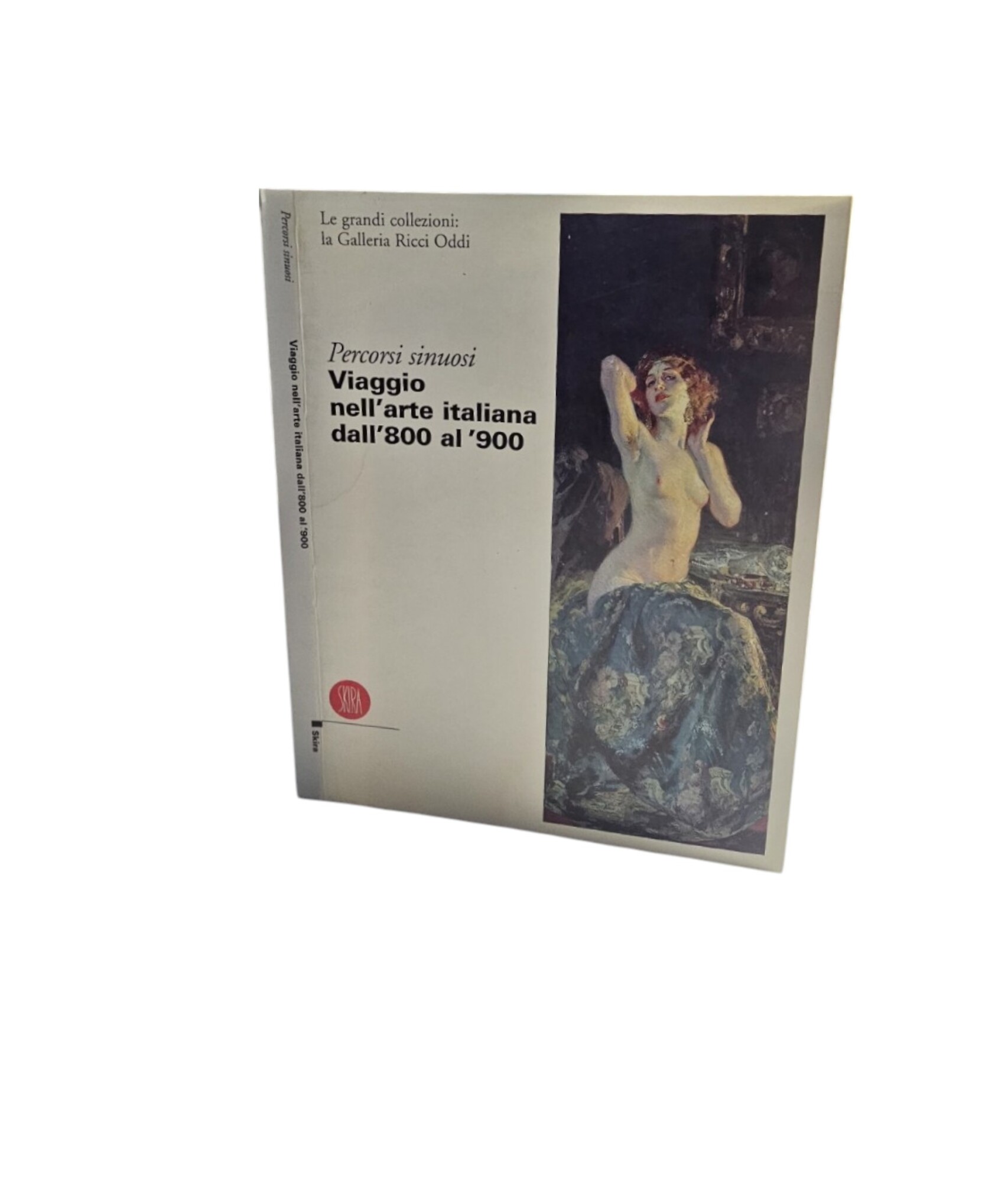 Percorsi sinuosi. Viaggio nell'arte italiana dall'Ottocento al Nov ecento. Le …
