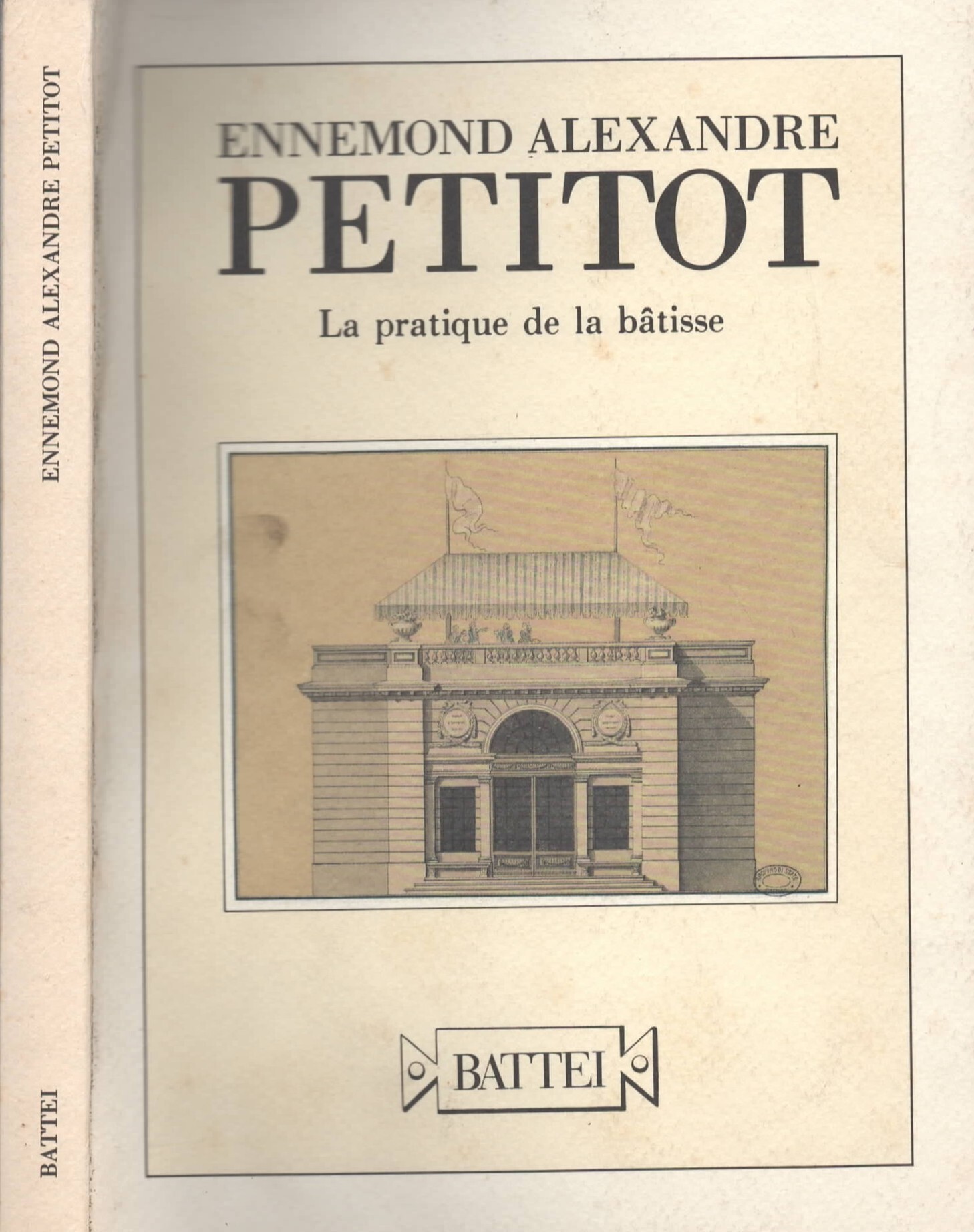 Petitot, La pratique de la batisse di Ennemond Alexandre