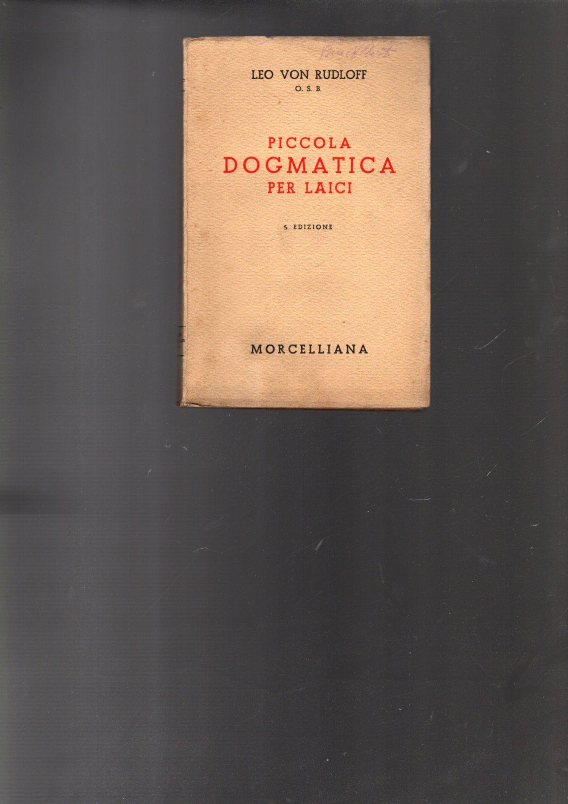 PICCOLA DOGMATICA PER LAICI