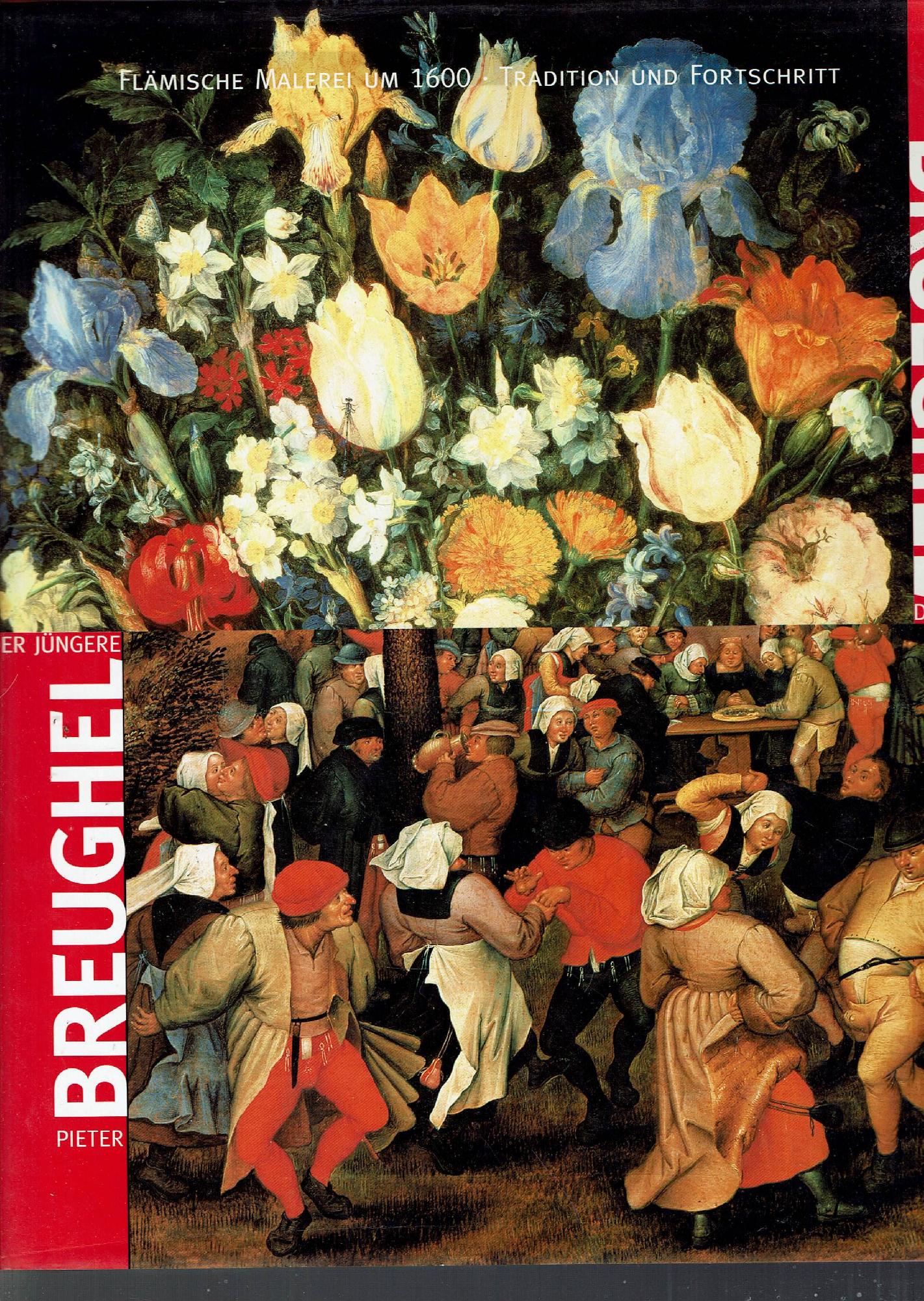 Pieter Breughel der Jungere - Jan Brueghel der Altere : …