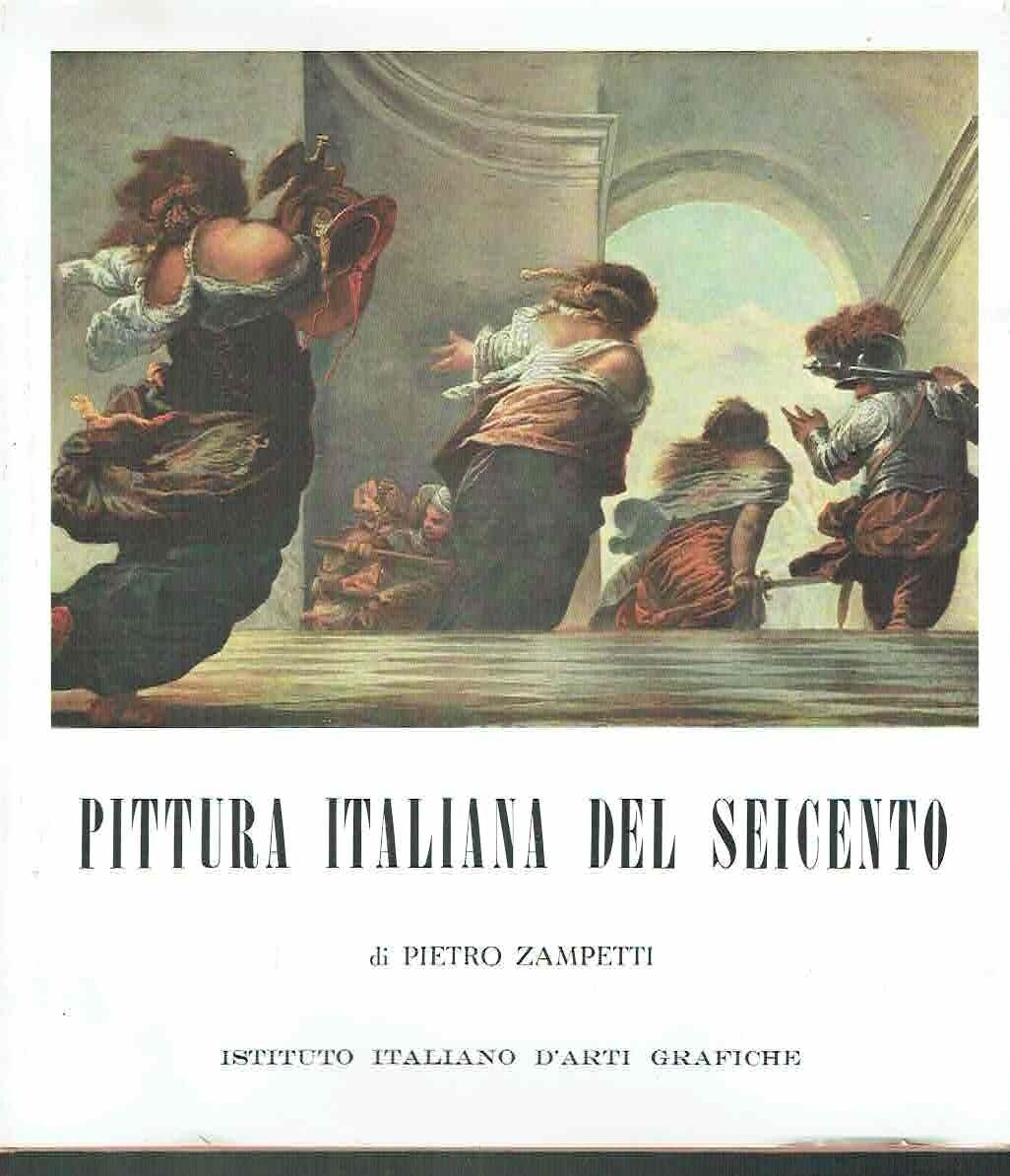 PITTURA ITALIANA DEL SEICENTO**P. ZAMPETTI** 1960