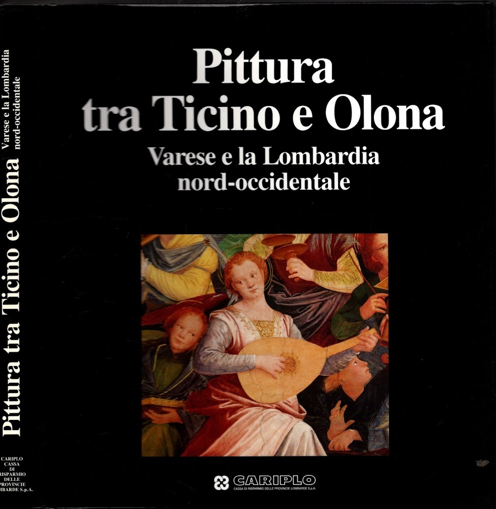 Pittura tra Ticino e Olona Varese e la Lombardia nord-occidentale**