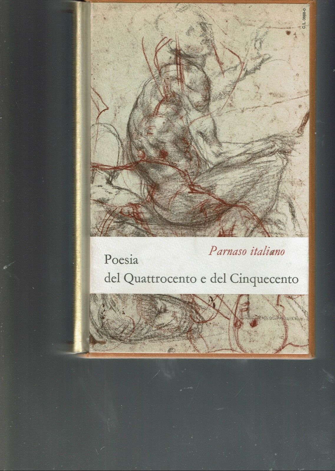 Poesia del Quattrocento e del Cinquecento ** Einaudi 1971