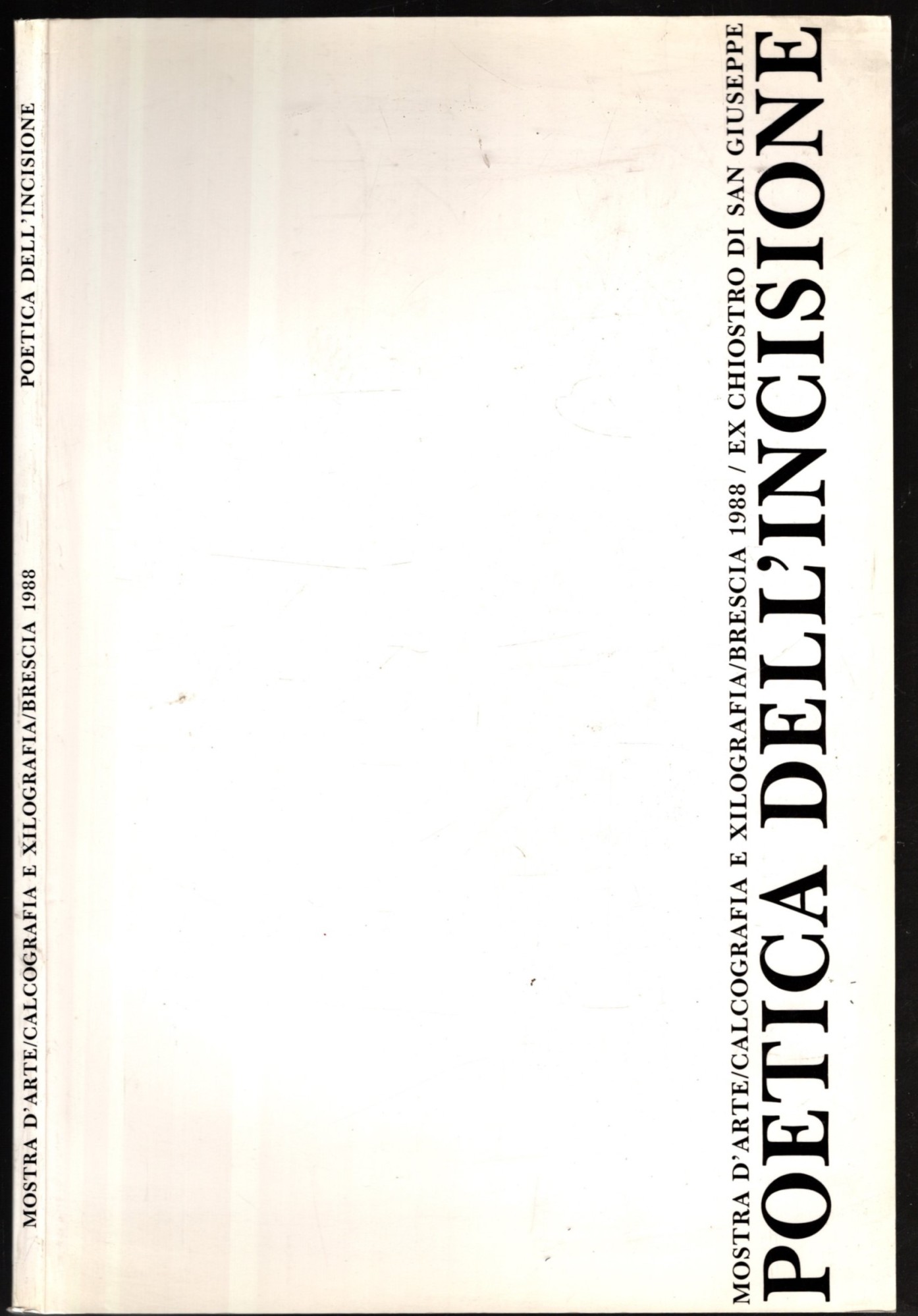 POETICA DELL'INCISIONE MOSTRA D 'ARTE BRESCIA 1988