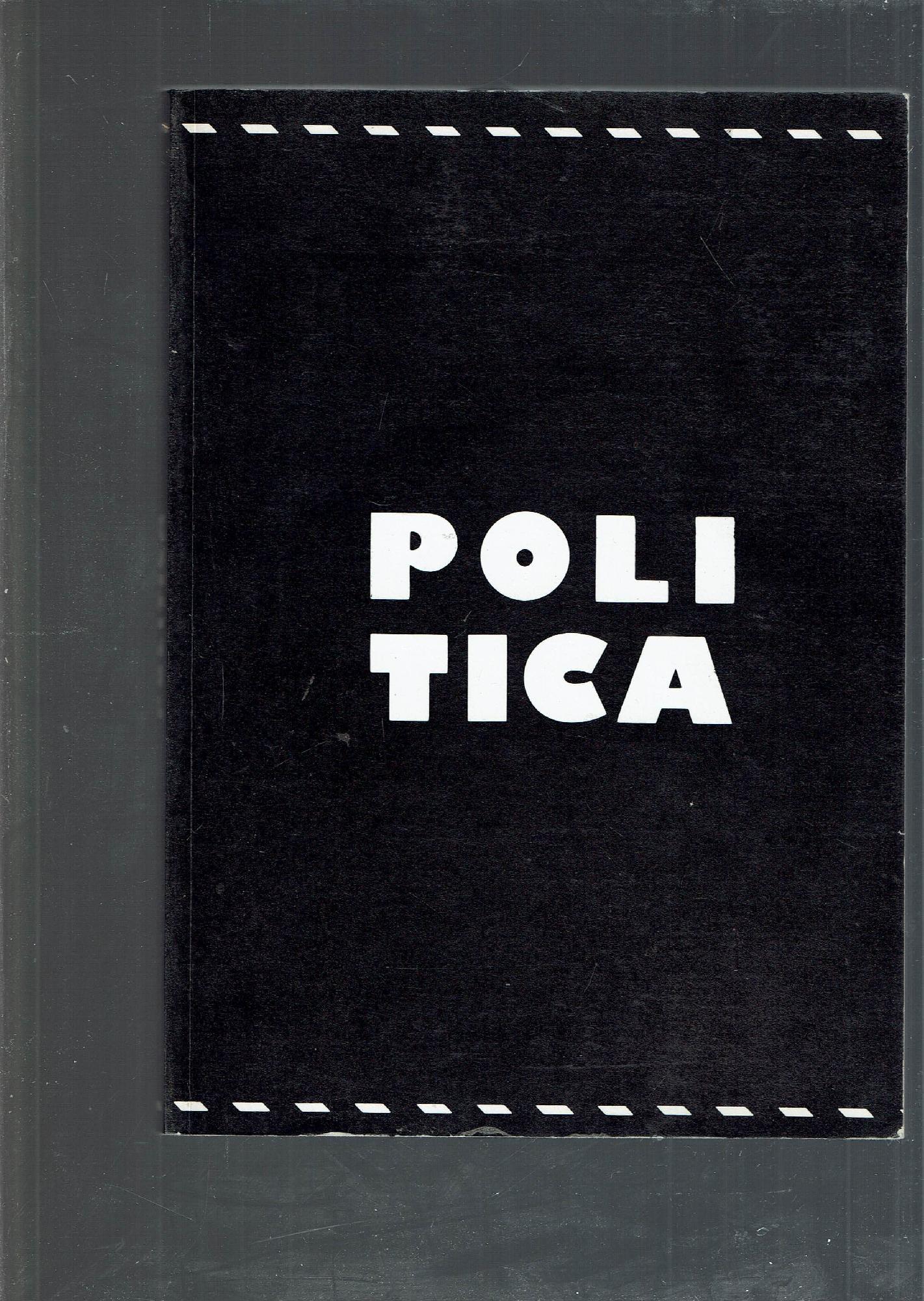 POLITICA MOSTRA D'ARTE CONTEMPORANEA 16/07 - 16/08 1988