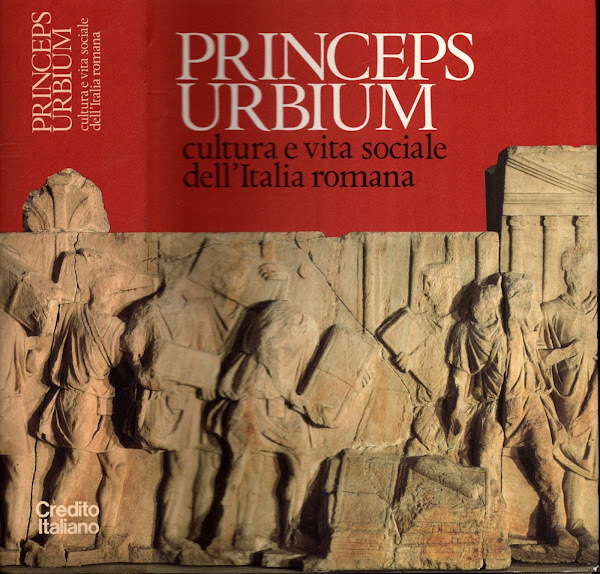 Princeps Urbium. Cultura e vita sociale dell'Italia romana