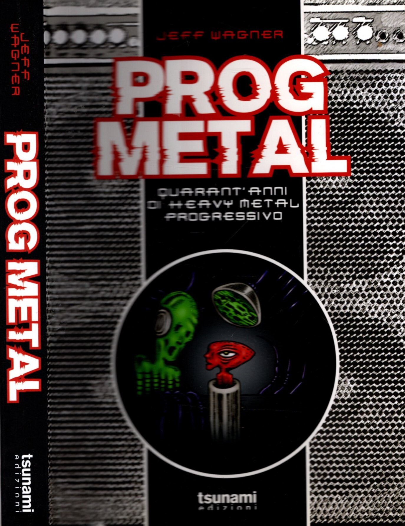 PROG METAL QUARANT'ANNI DI HEAVY METAL PROGRESSIVO