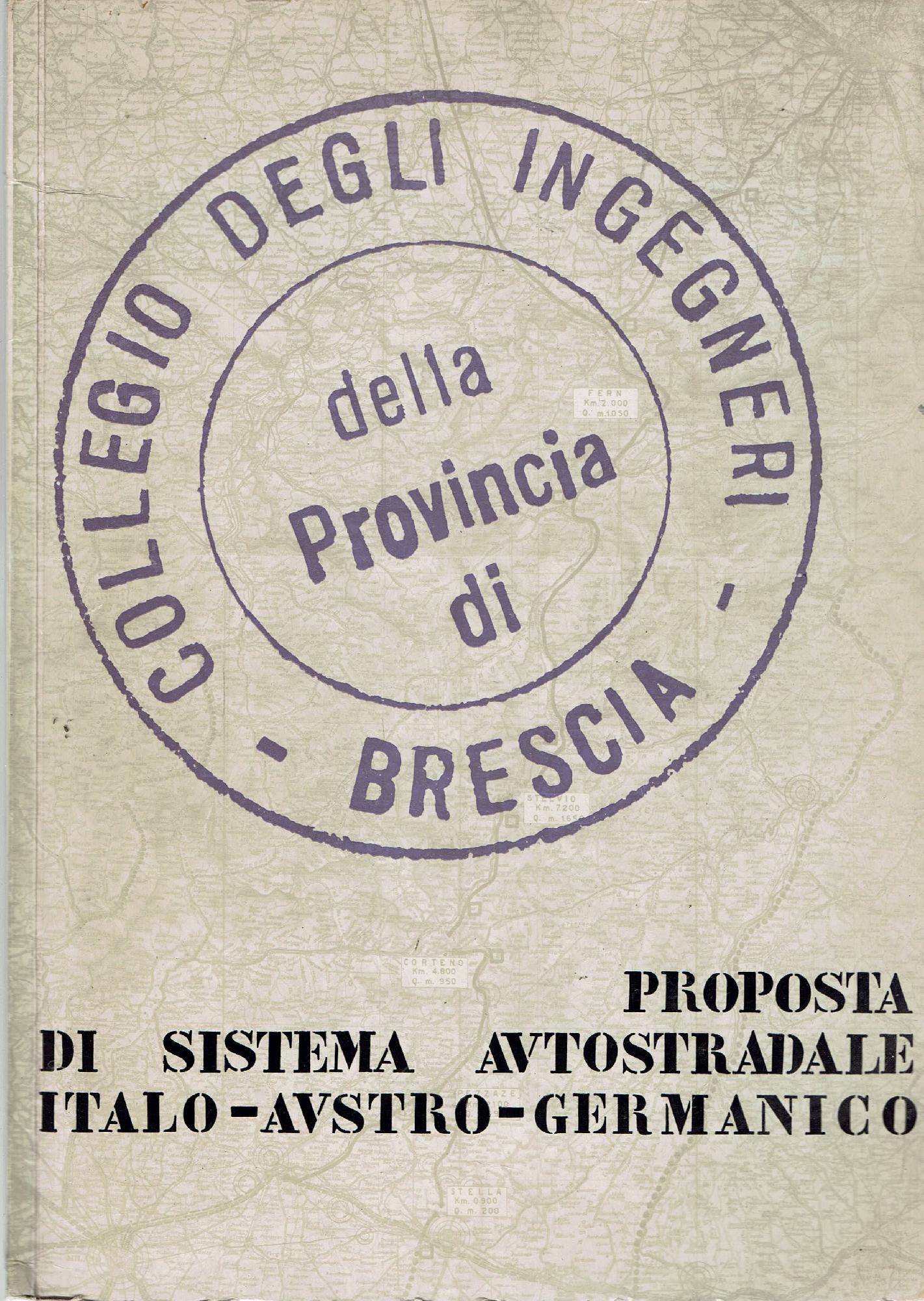 PROPOSTA DI SISTEMA AUTOSTRADALE ITALO-AUSTRO-GERMANICO