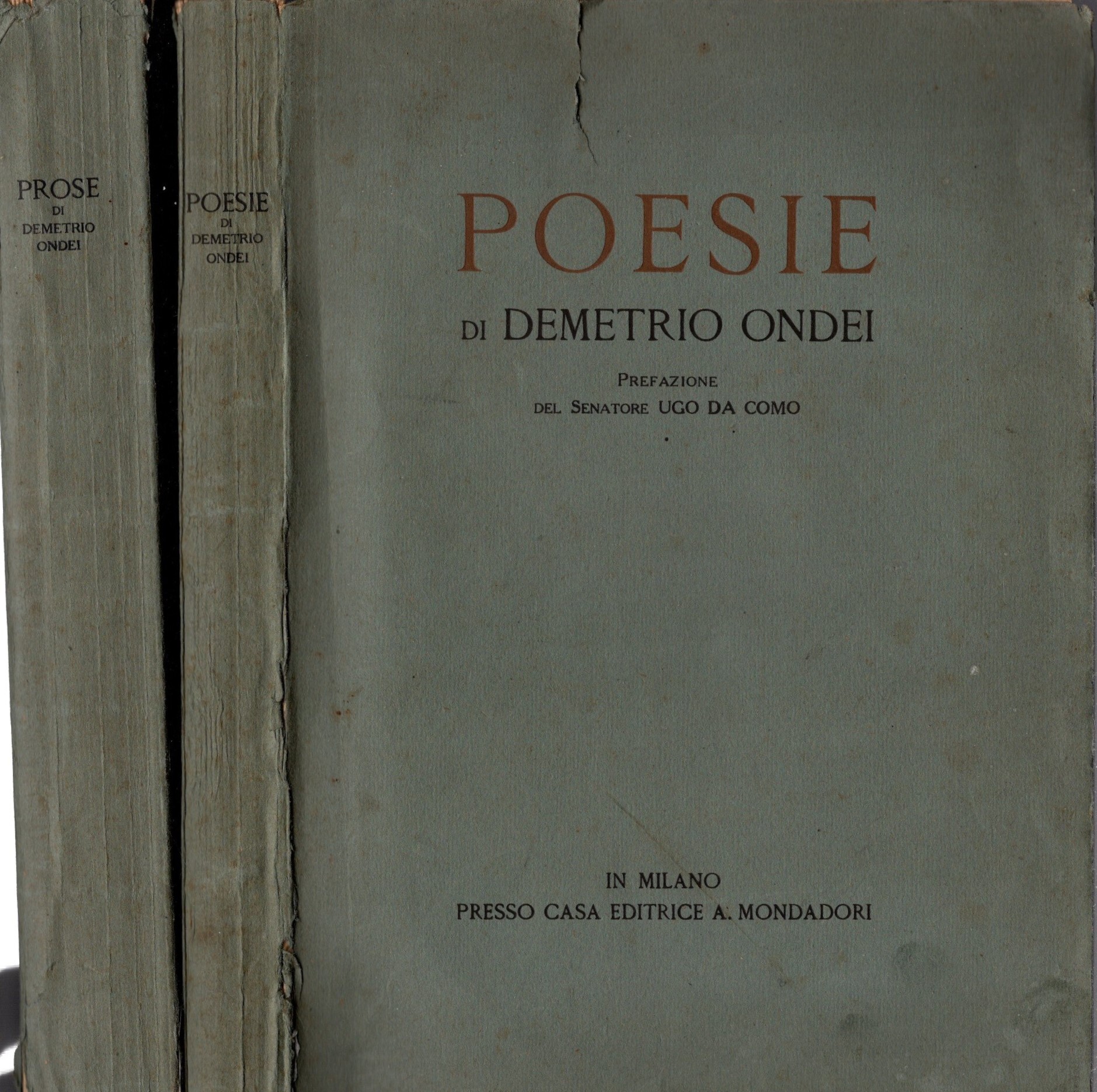 Prose E Poesie Di Demetrio Ondei 2 Volumi *