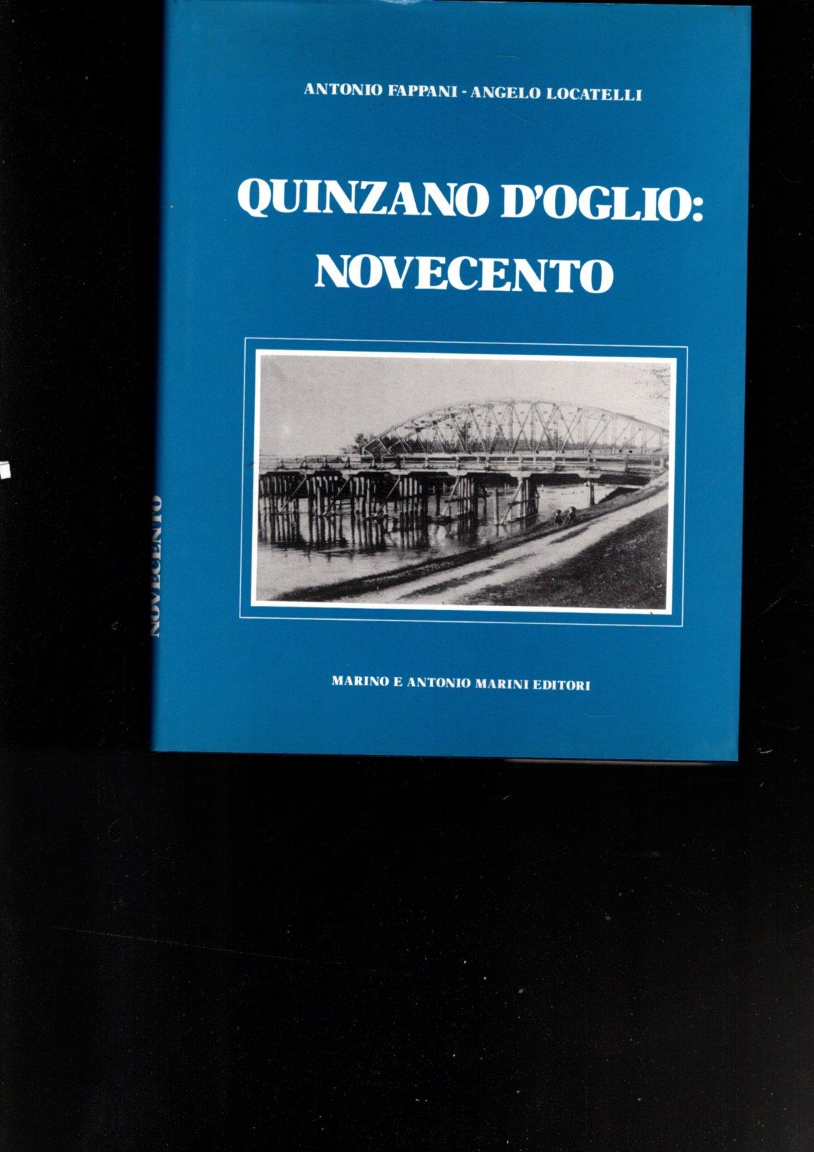 QUINZANO D'OGLIO: IL NOVECENTO