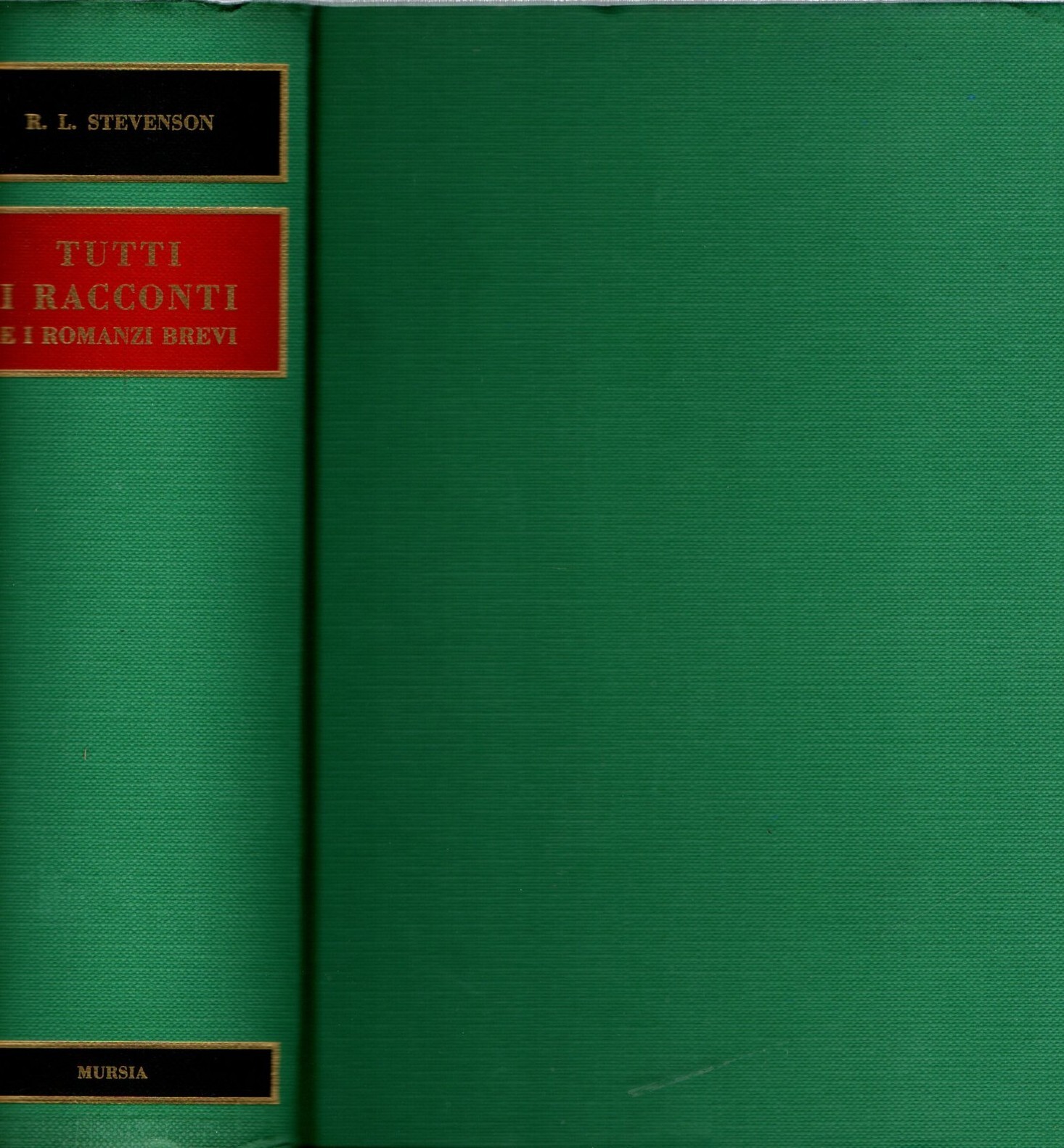 R. L. Stevenson - Tutti I Racconti E I Romanzi …