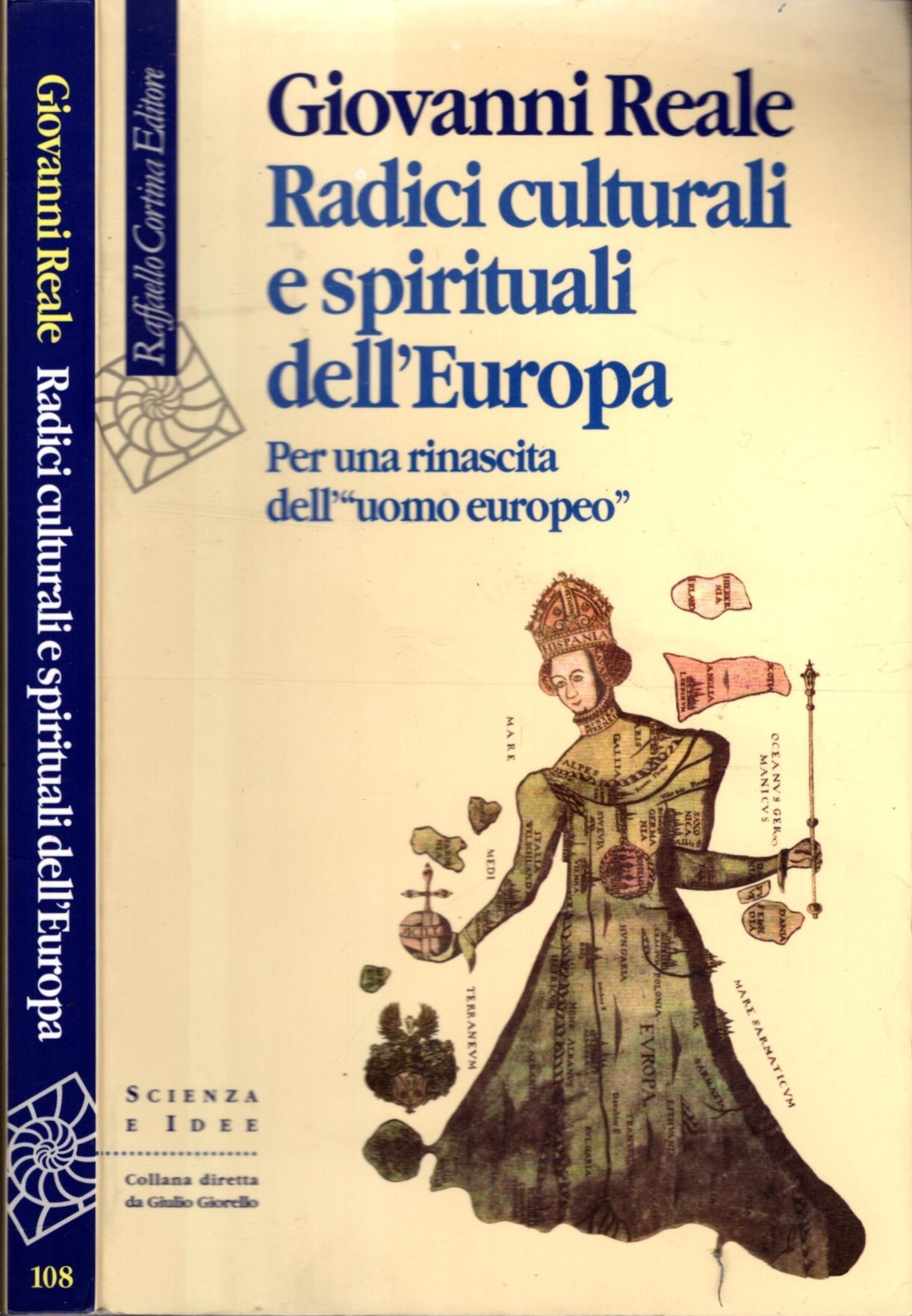 Radici culturali e spirituali dell'Europa. Per una rinascita dell'«uomo europeo»