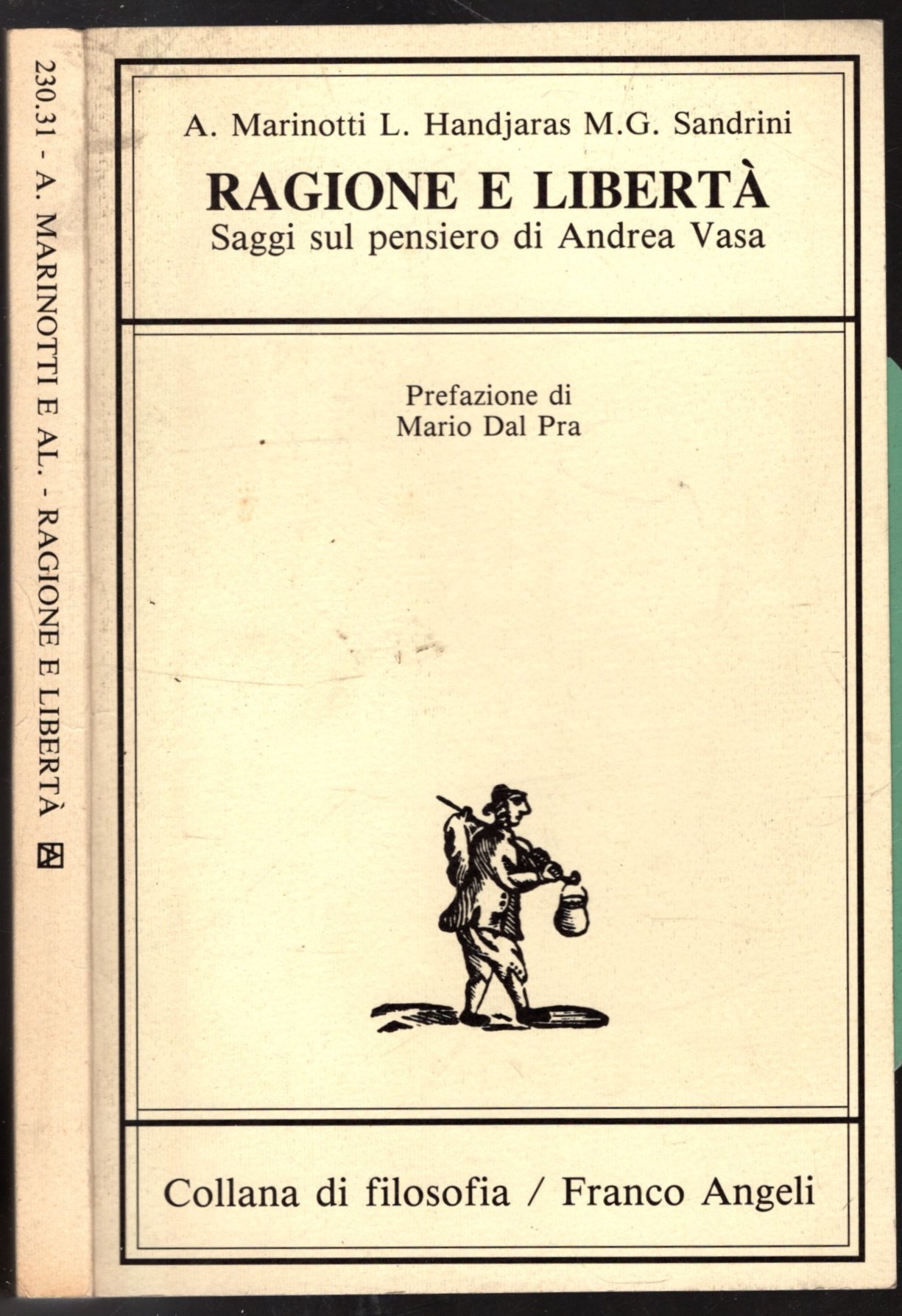 Ragione e libertà. Saggi sul pensiero di Andrea Vasa