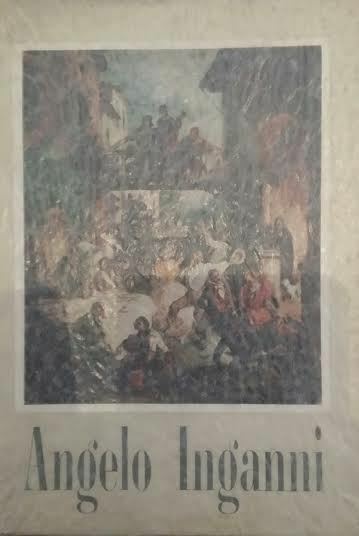Rassegna Della Pittura Bresciana Dell'800. Dipinti Di Angelo Inganni