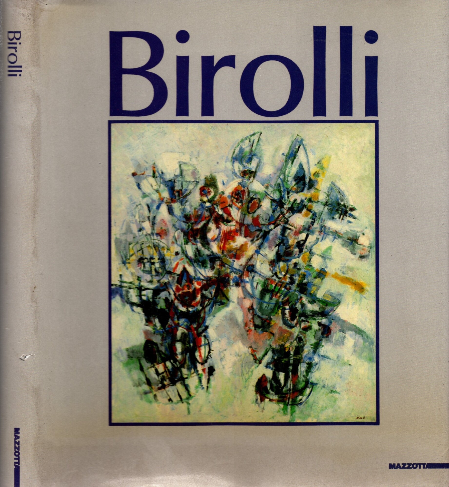 Renato Birolli. Catalogo della mostra (Milano-Roma, 1989; Verona, 1990). Ediz. …