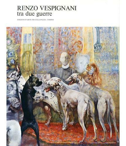 Renzo Vespignani tra due guerre