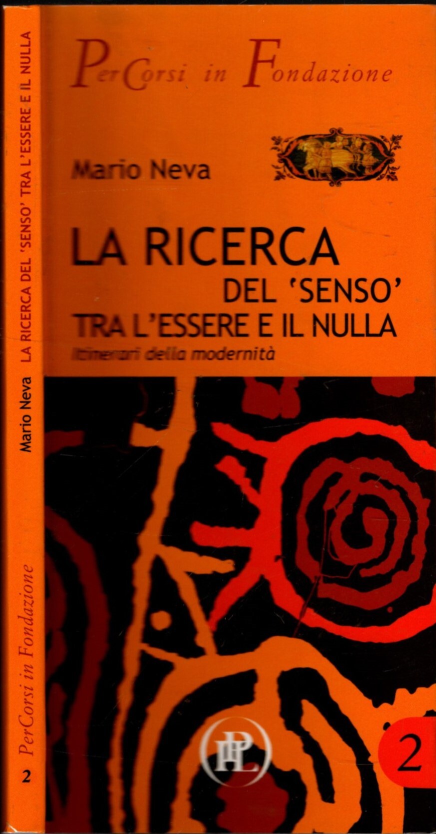 Ricerca del senso tra l'essere