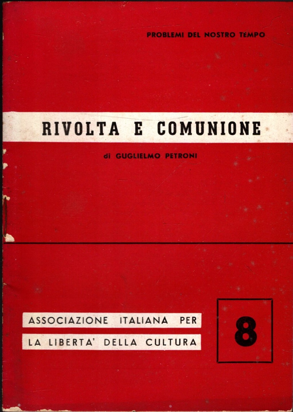 RIVOLTA E COMUNIONE
