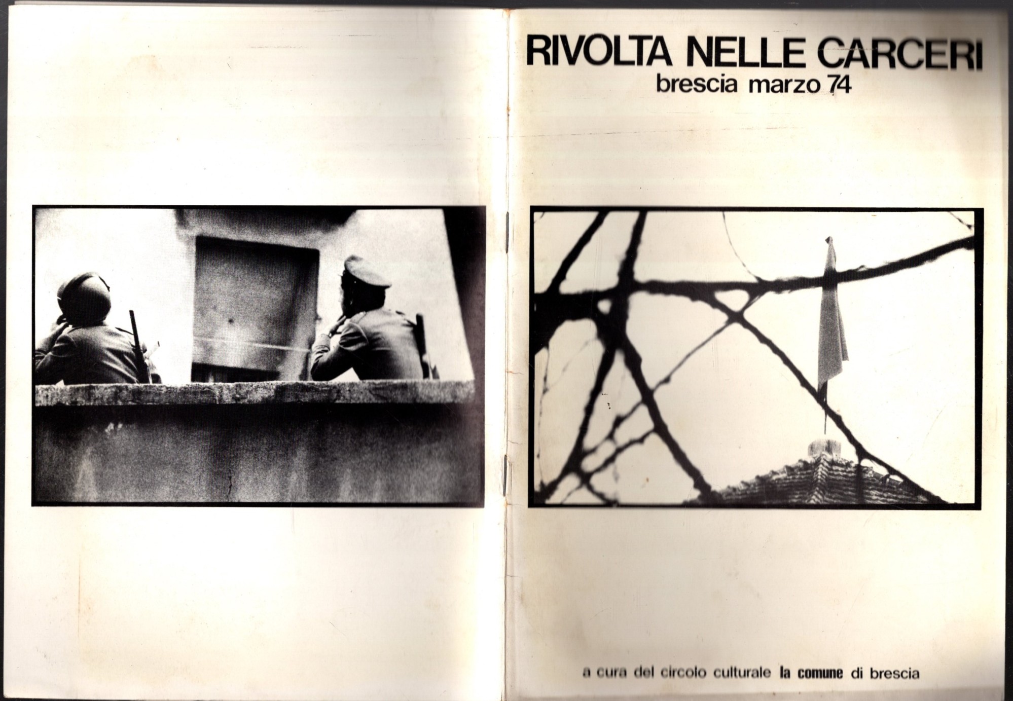 RIVOLTA NELLE CARCERI - BRESCIA MARZO 74