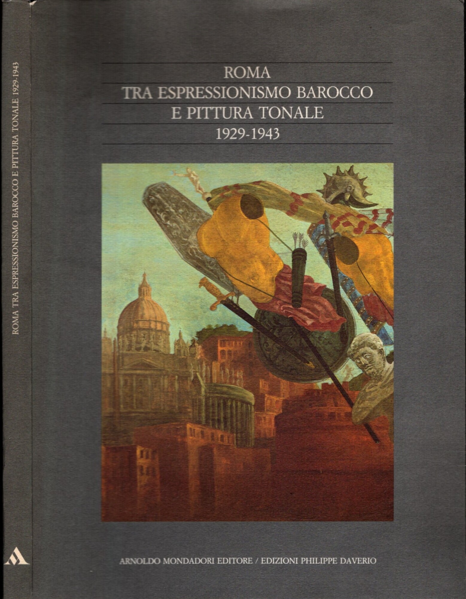 Roma Tra Espressionismo Barocco E Pittura Tonale 1929-1943 *