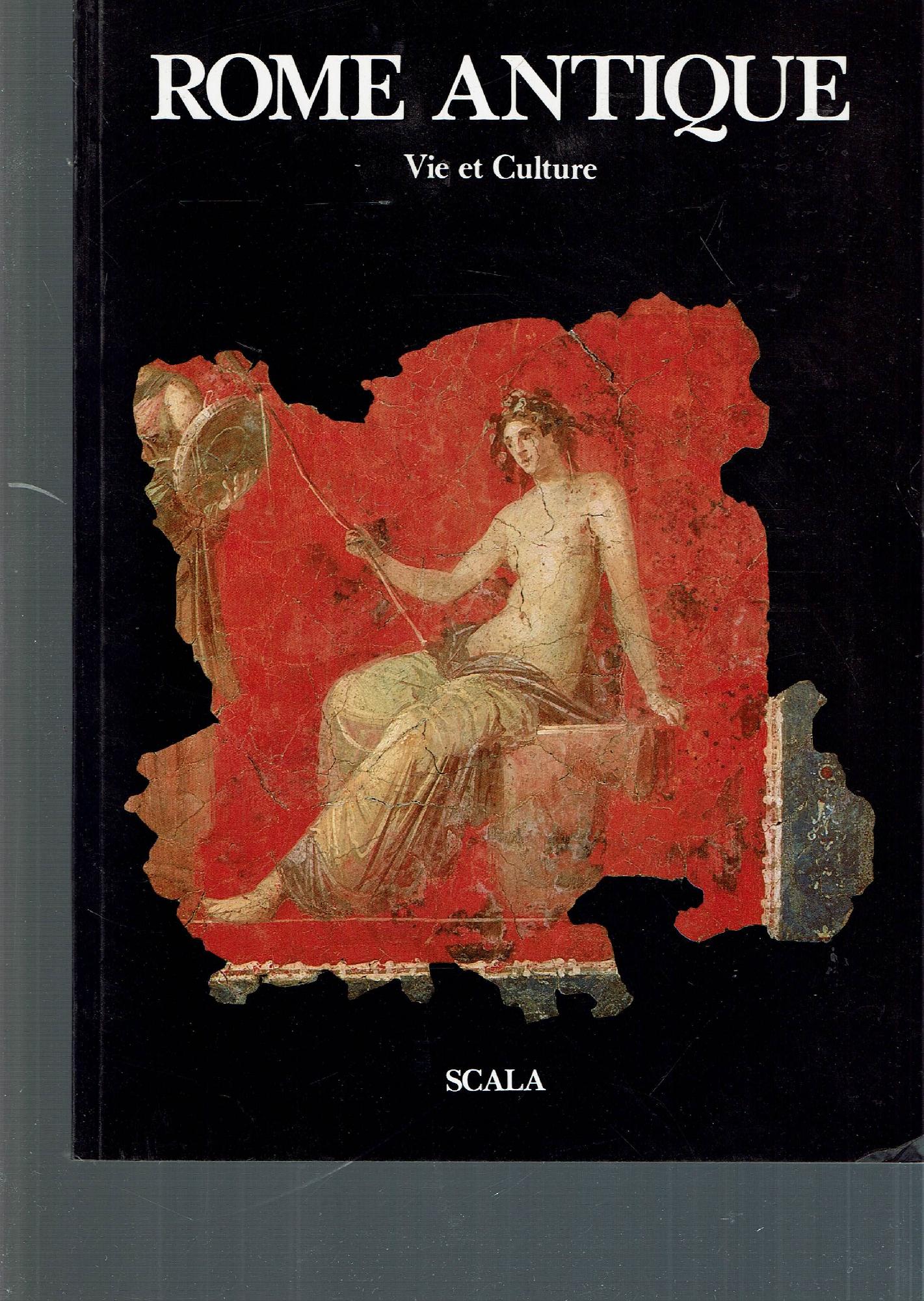 ROME ANTIQUE VIE ET CULTURE