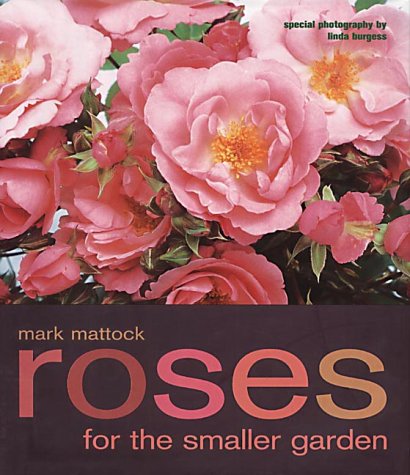 ROSES FOR THE SMALLER GARDEN (Hb)