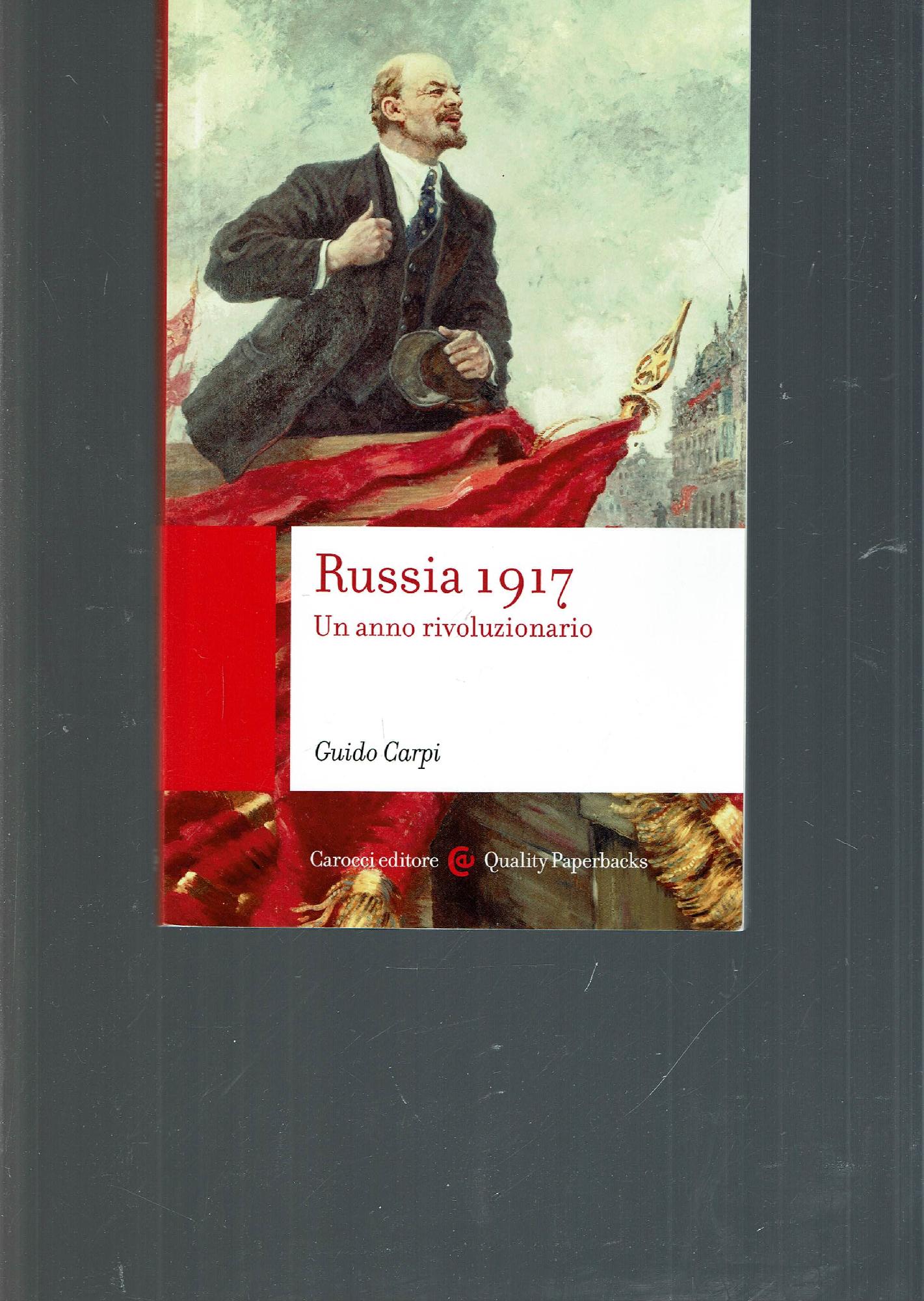 Russia 1917 : un anno rivoluzionario