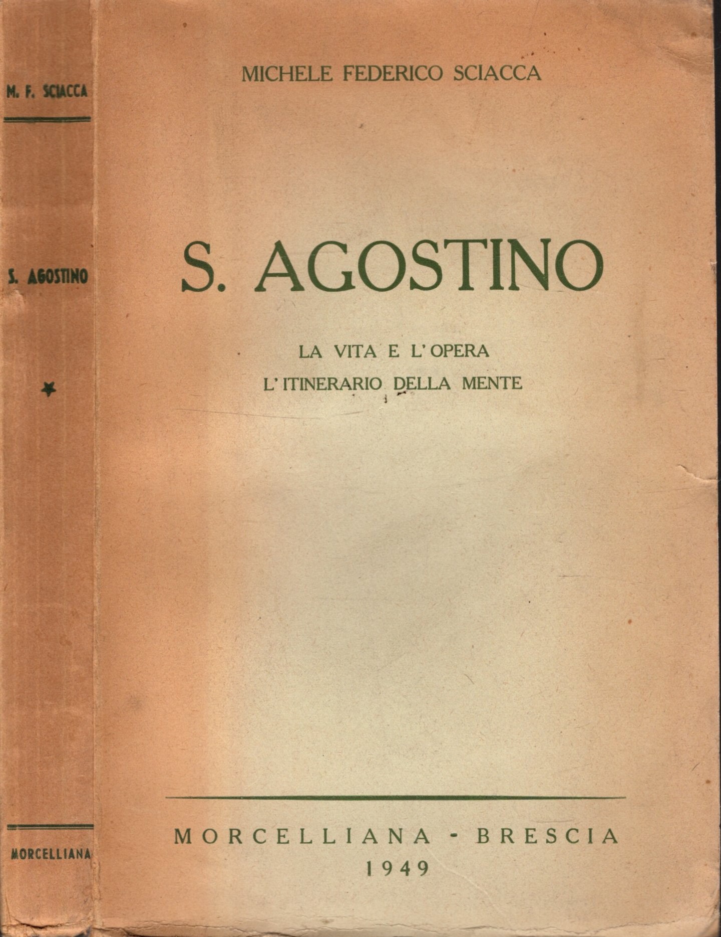 S.AGOSTINO LA VITA E L'OPERA - L'ITINERARIO DELLA MENTE