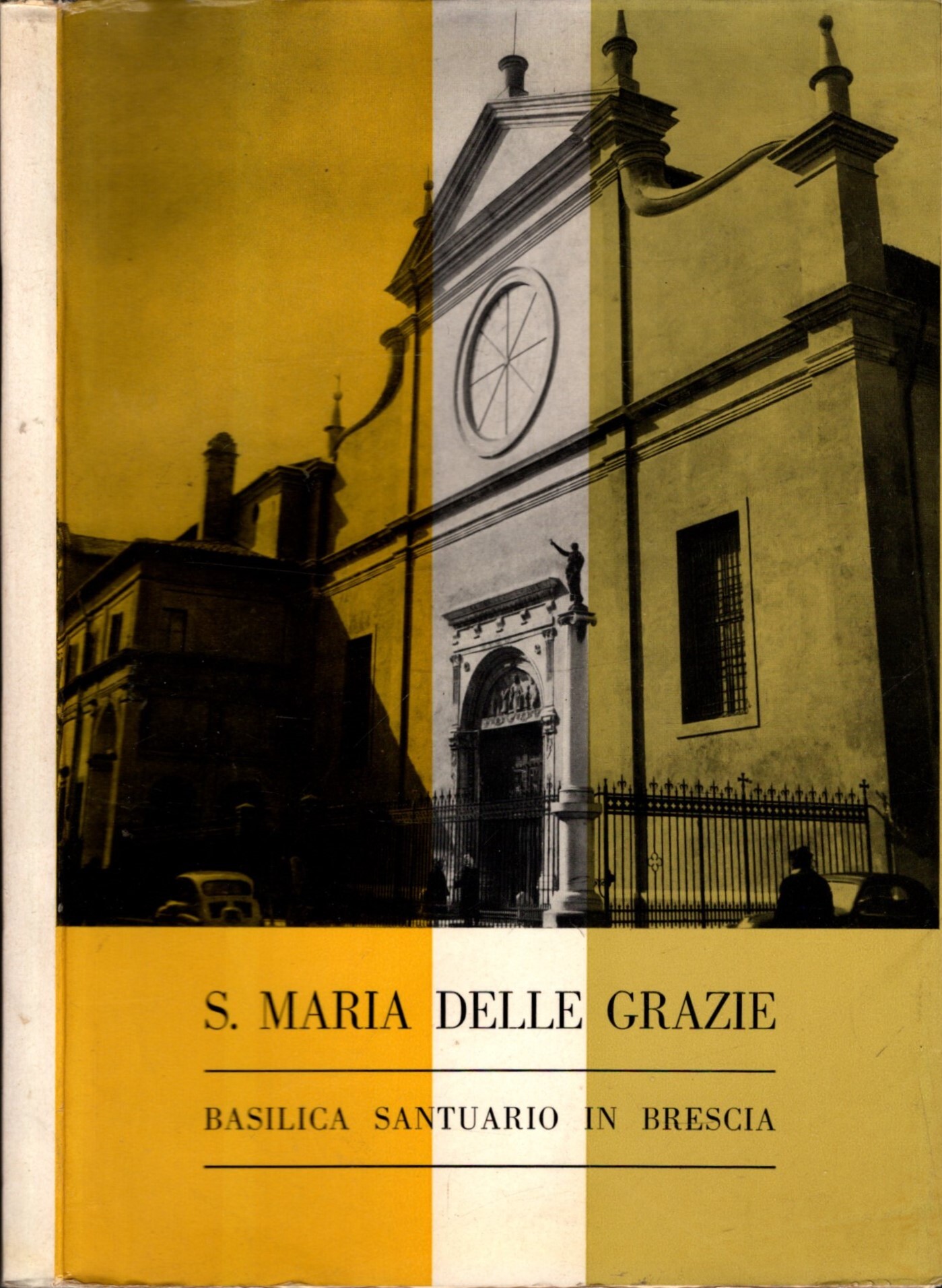 s. maria delle grazie basilica santuario in brescia**