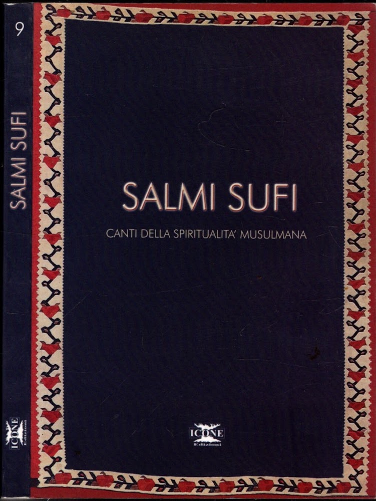 Salmi sufi. Canti della spiritualità musulmana