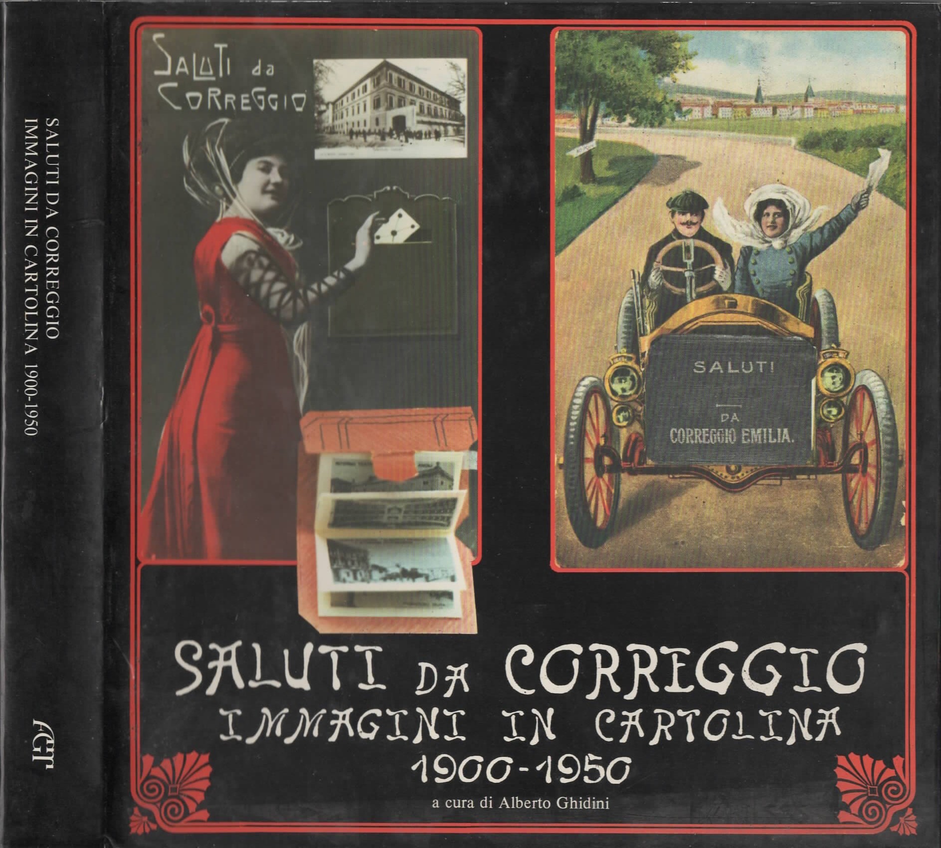 Saluti Da Correggio. Immagini In Cartolina 1900/1950 di Alberto Ghidini