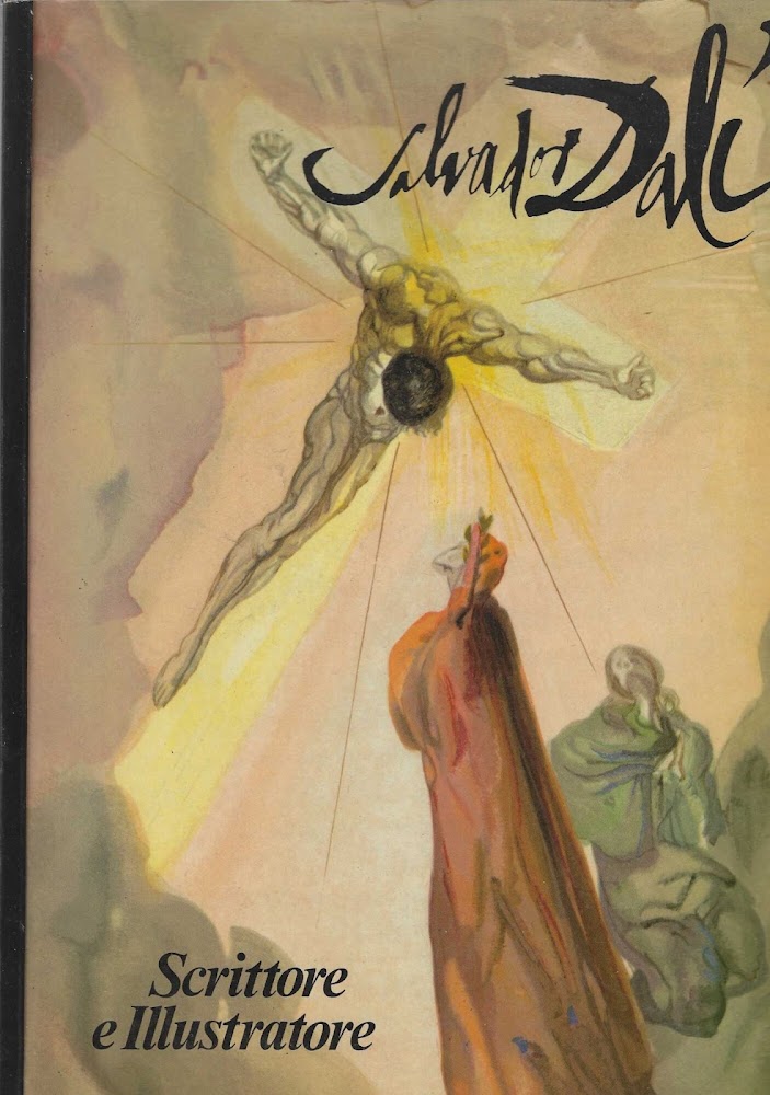 Salvador Dali'. Scrittore e Illustratore